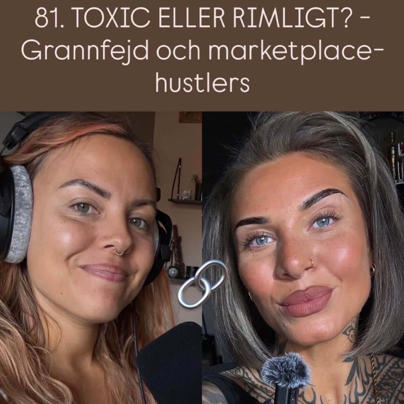81. TOXIC ELLER RIMLIGT? - Grannfejd och marketplace-hustlers episode artwork