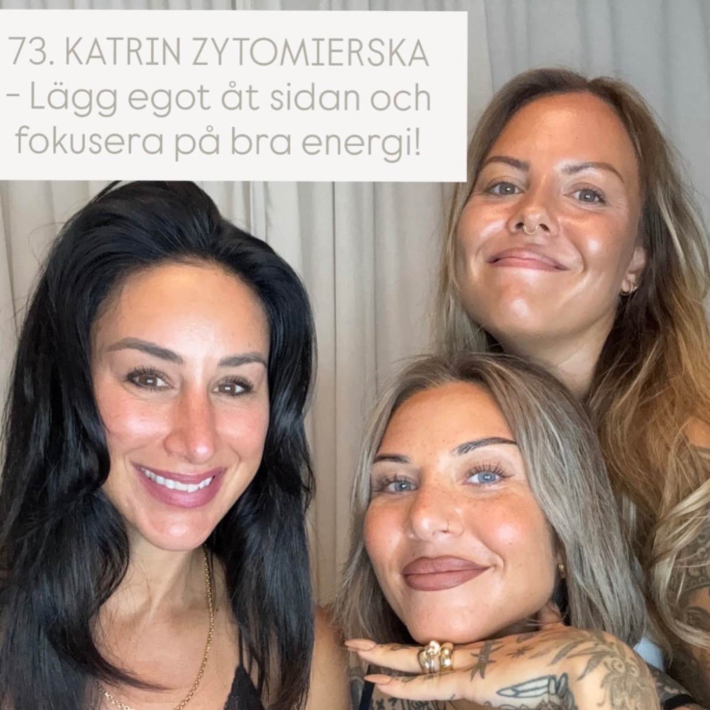 73. KATRIN ZYTOMIERSKA - Lägg egot åt sidan och fokusera på bra energi! episode artwork