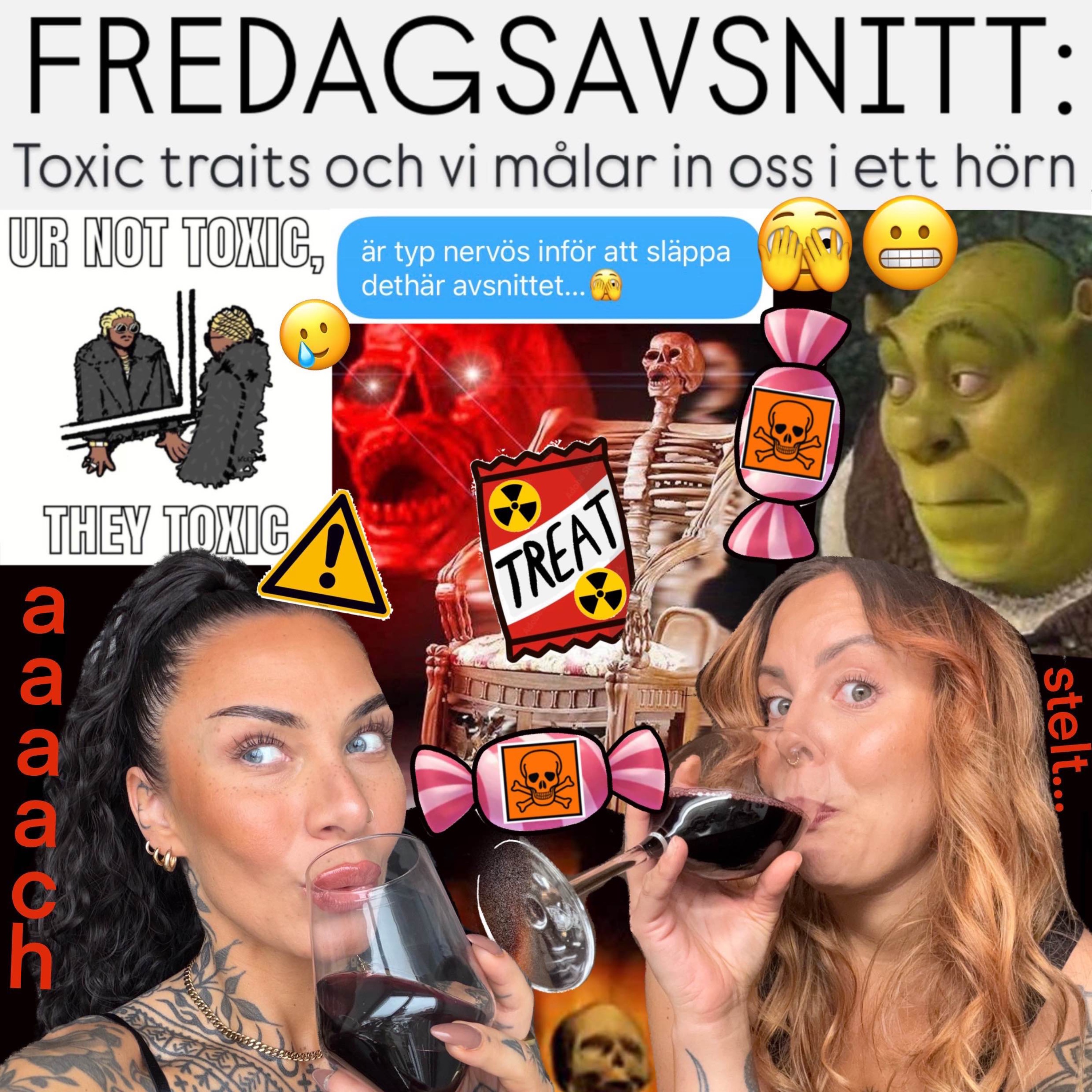 FREDAGSAVSNITT: Toxic traits och vi målar in oss i ett hörn episode artwork