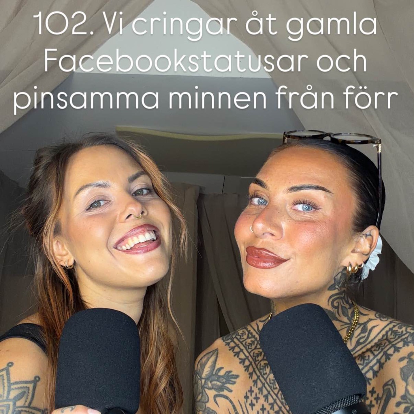 102. Vi cringear åt gamla Facebookstatusar och pinsamma minnen från förr episode artwork