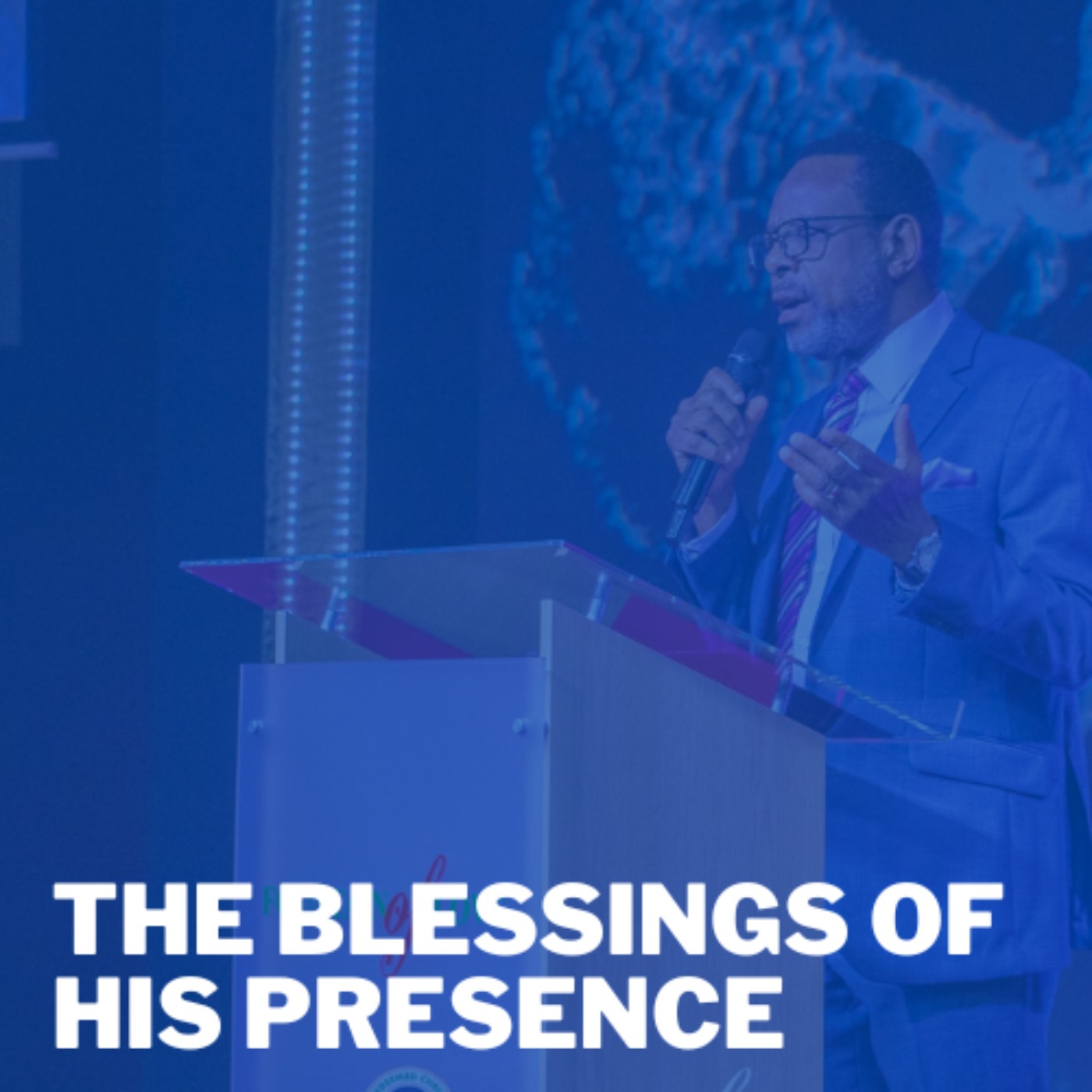 The Blessings of His Presence episode artwork