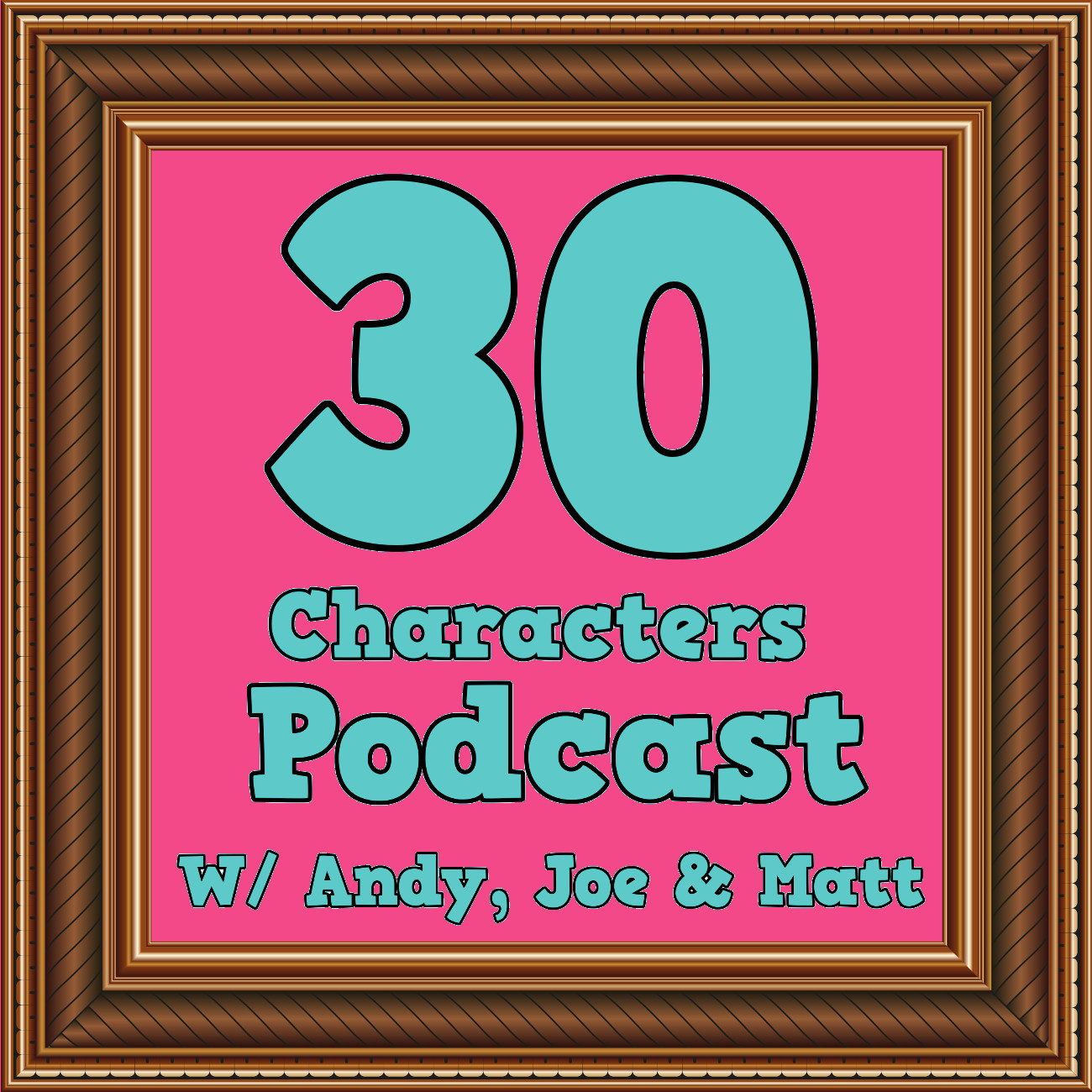 30 Characters