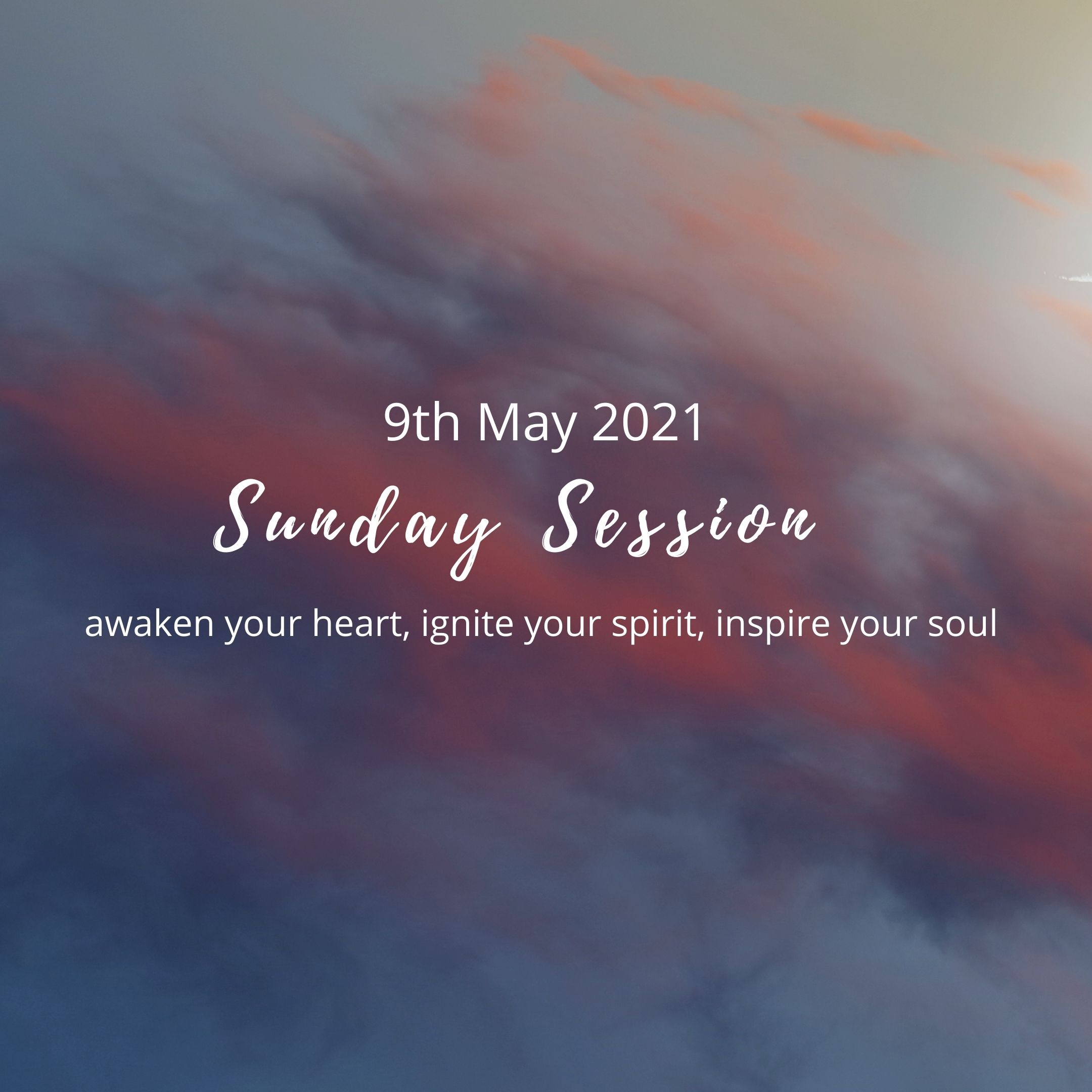 Sunday Session 9th May 2021