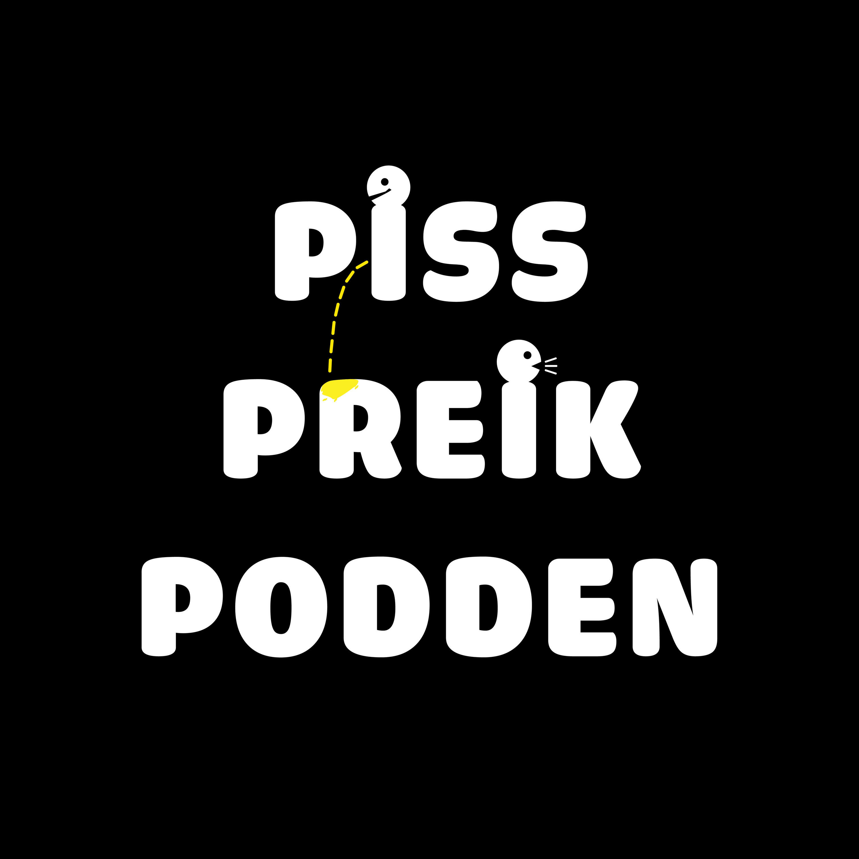PissPreikPodden