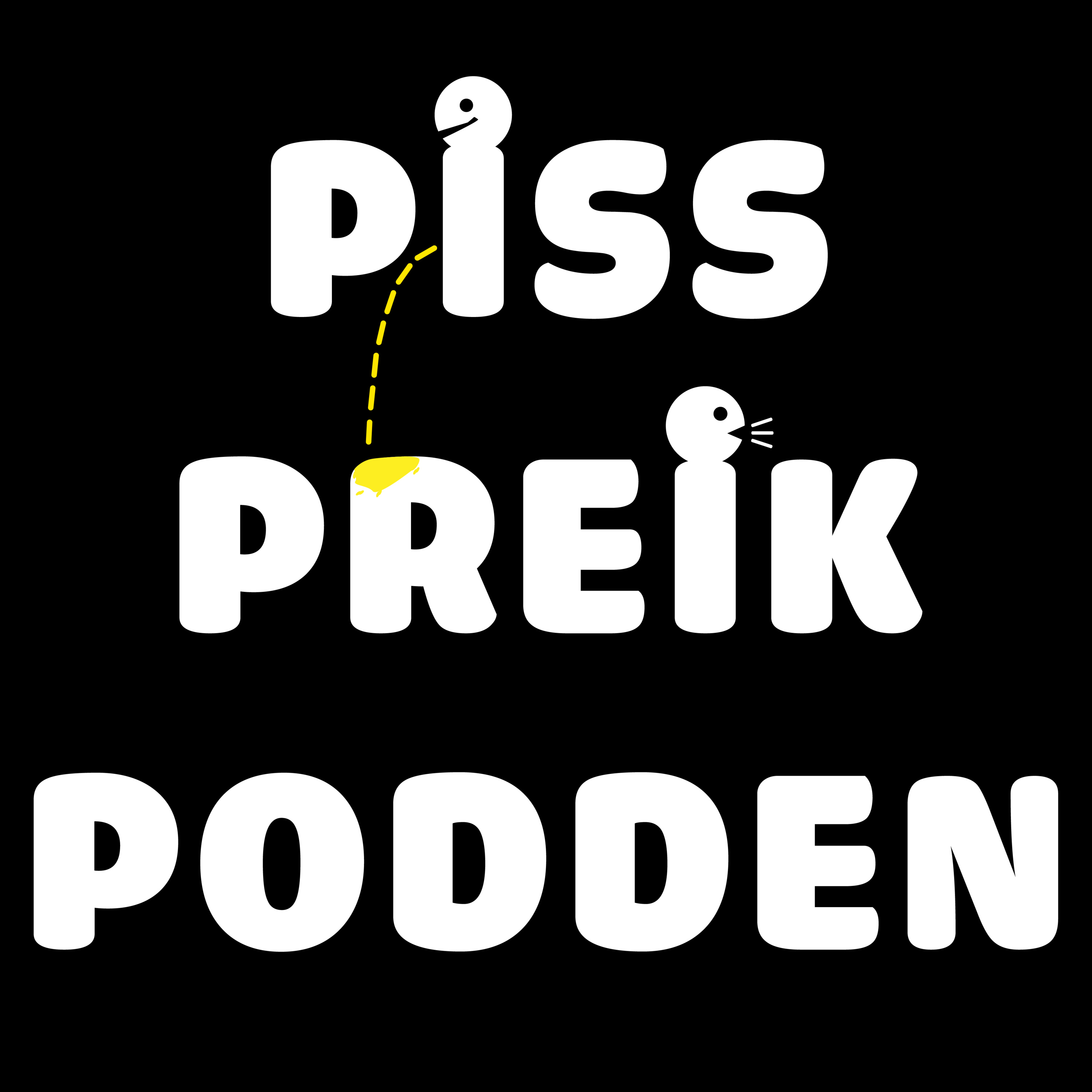 PissPreikPodden