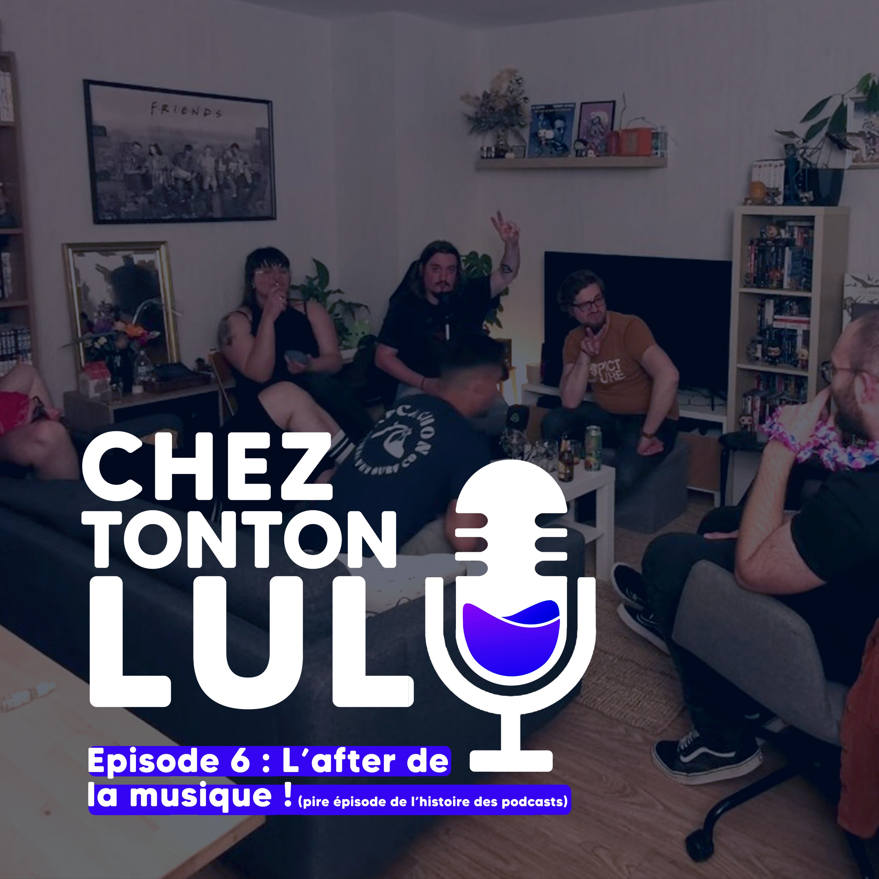 Episode 6 : L’after de la musique (pire épisode de l’histoire des podcasts)