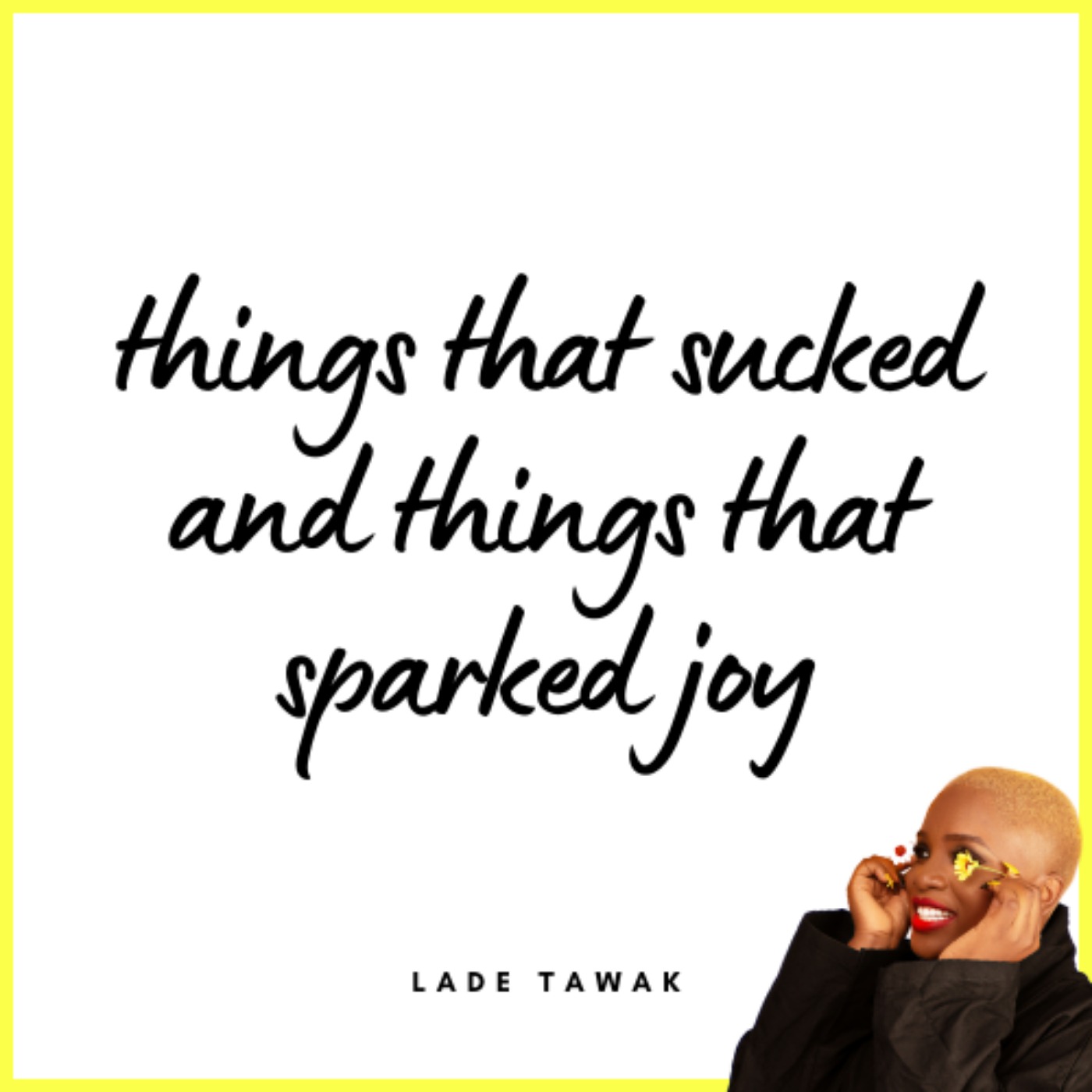A Couple of Things by Lade Tawak