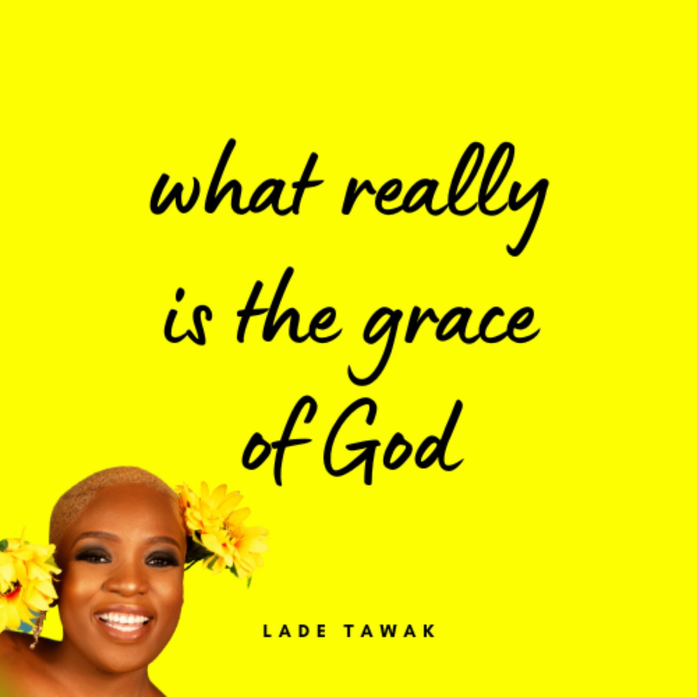 S02E111 - What really is the grace of God?