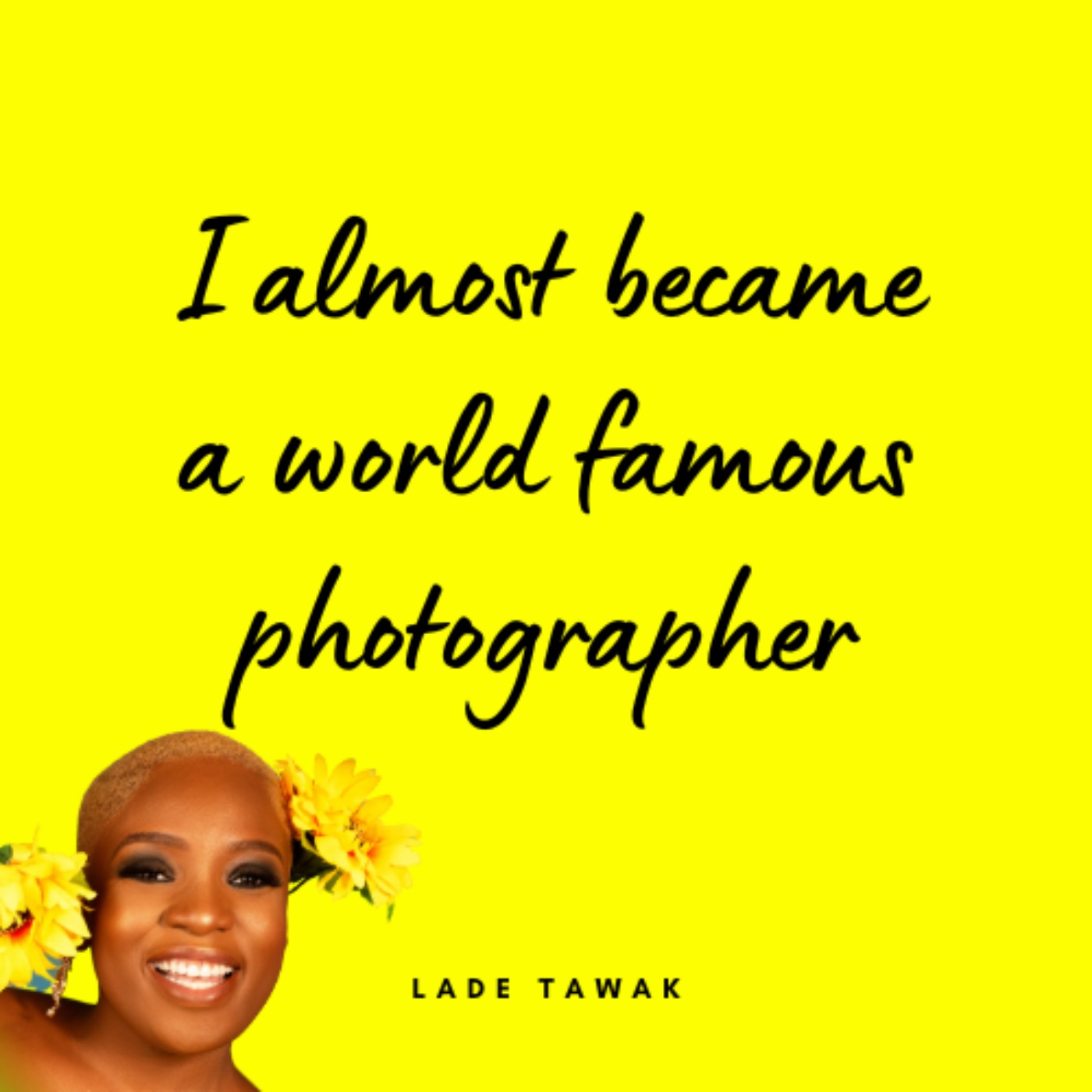S02E123 - The time I almost became a world famous photographer