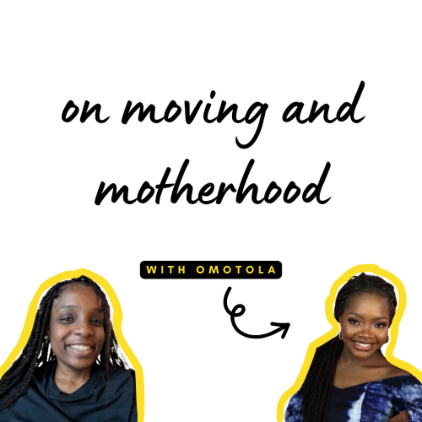 S02E124 - On moving and motherhood (with Omotola)