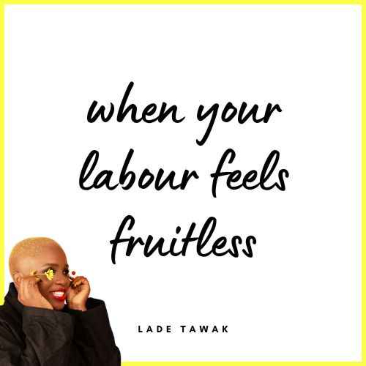 S02E158 - When your labour feels fruitless