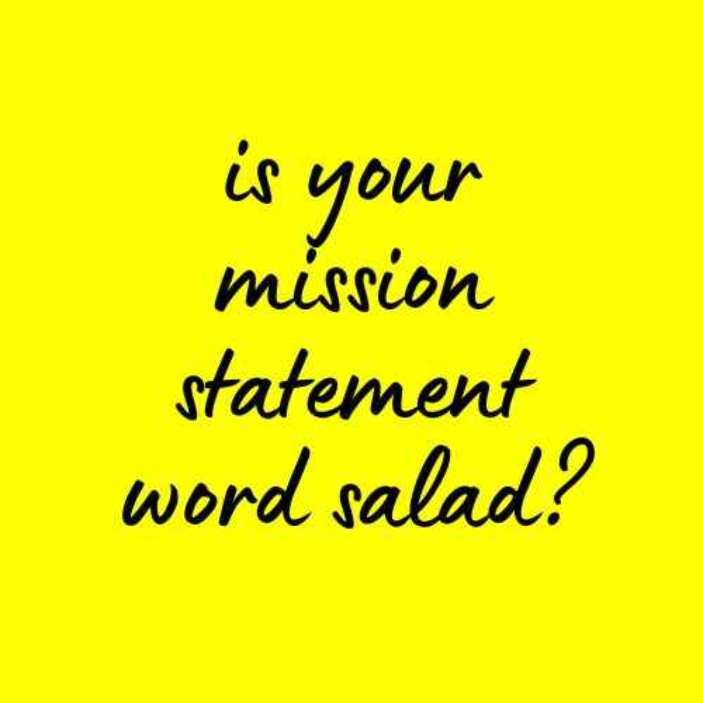S02E183 - Is your mission statement word salad?