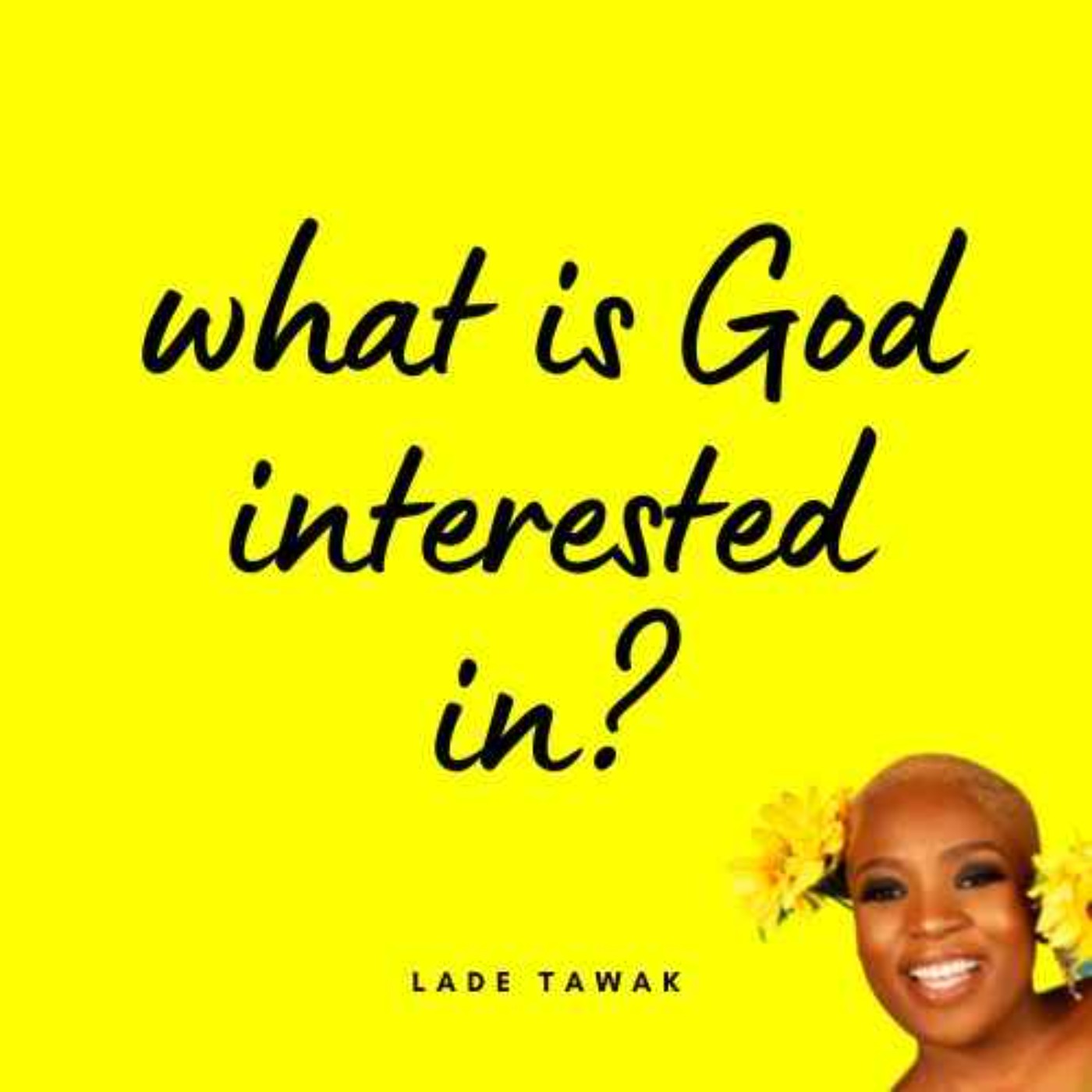 S02E192 - What is God interested in?