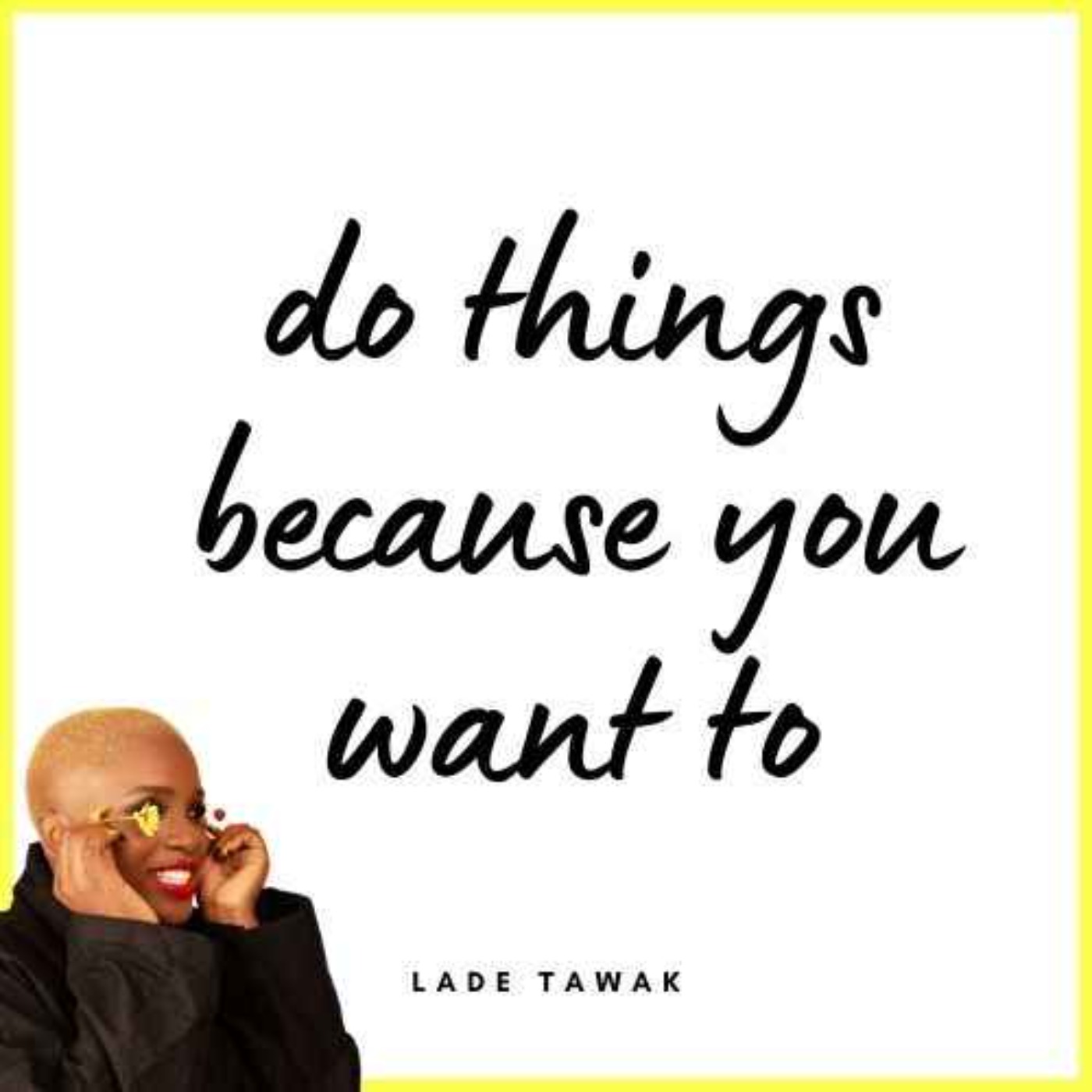 S02E201 - Do things because you want to