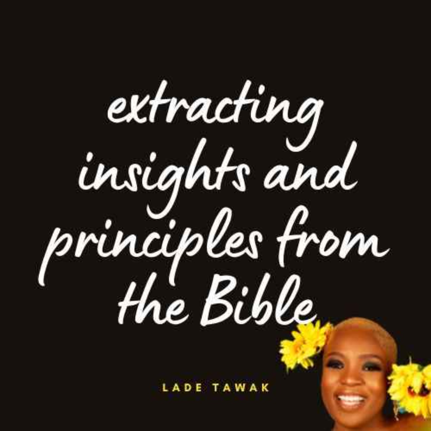S02E226 - Extracting insights and principles from the Bible