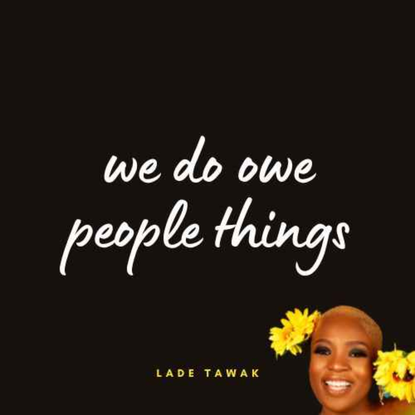 S02E232 - We do owe people things