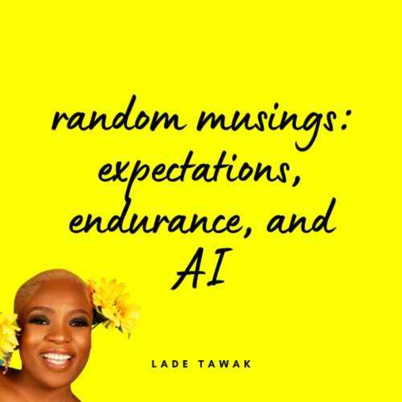 S02E269 - Random musings: expectations, endurance, and AI