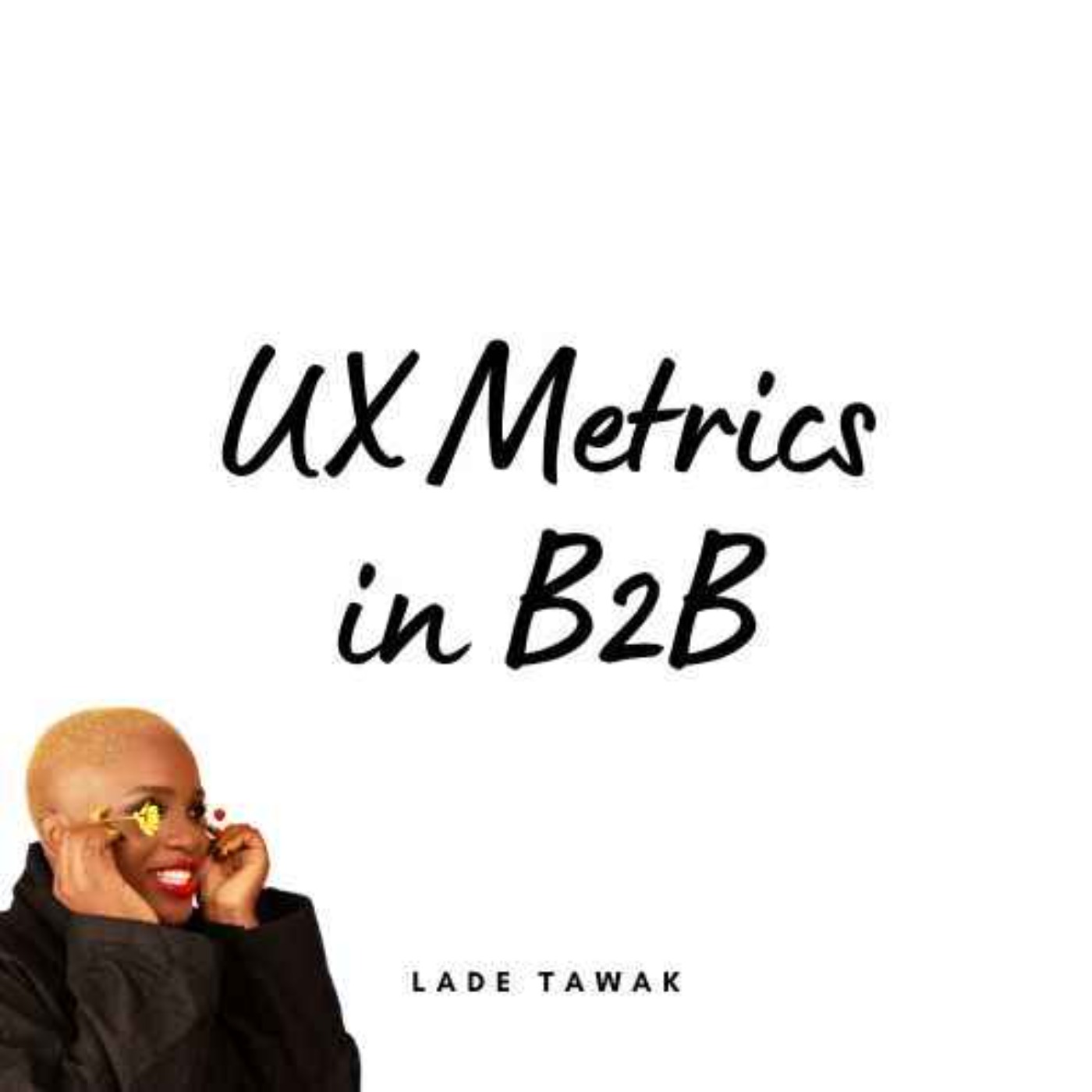 S02E273 - UX Metrics in B2B