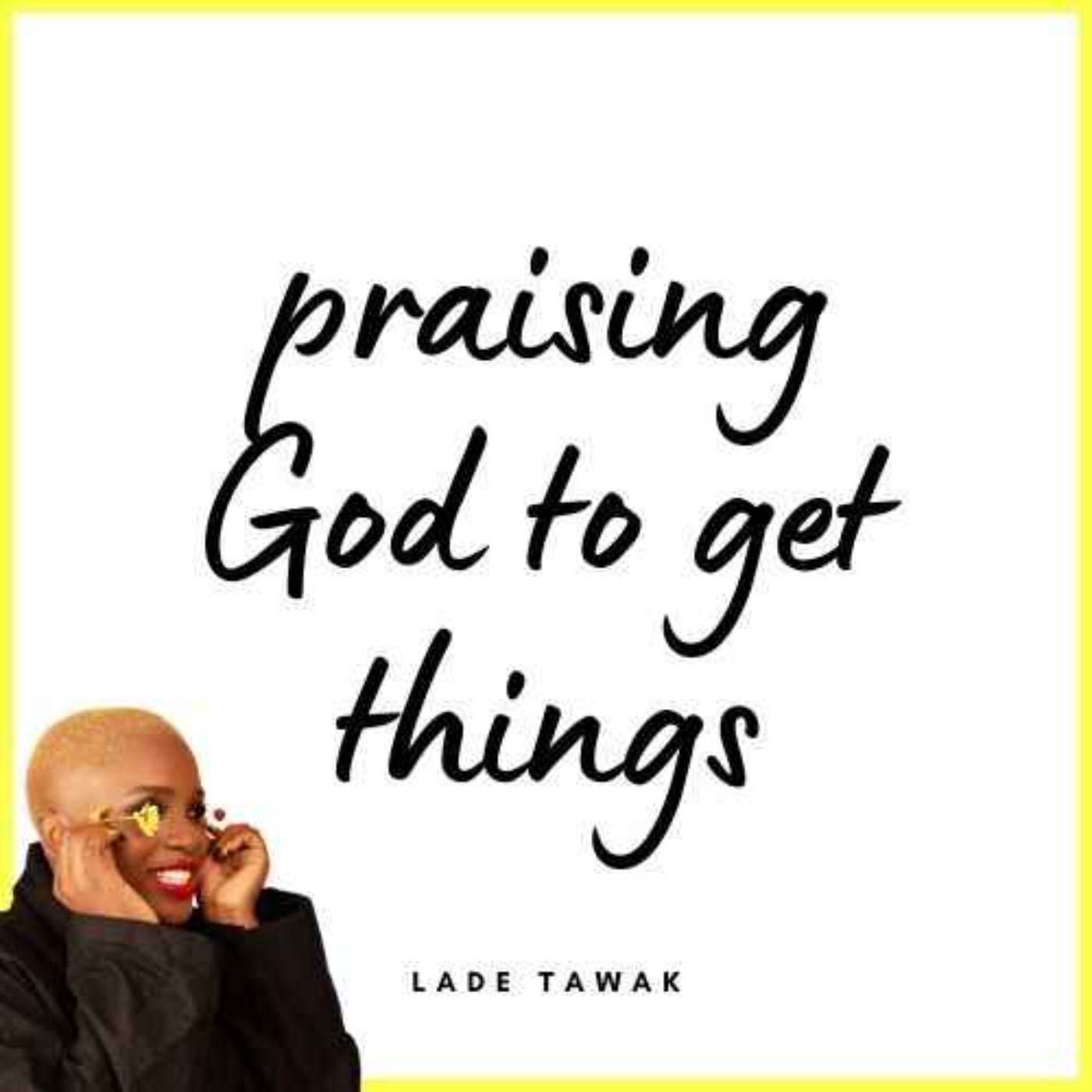 S02E285 - Praising God to get things