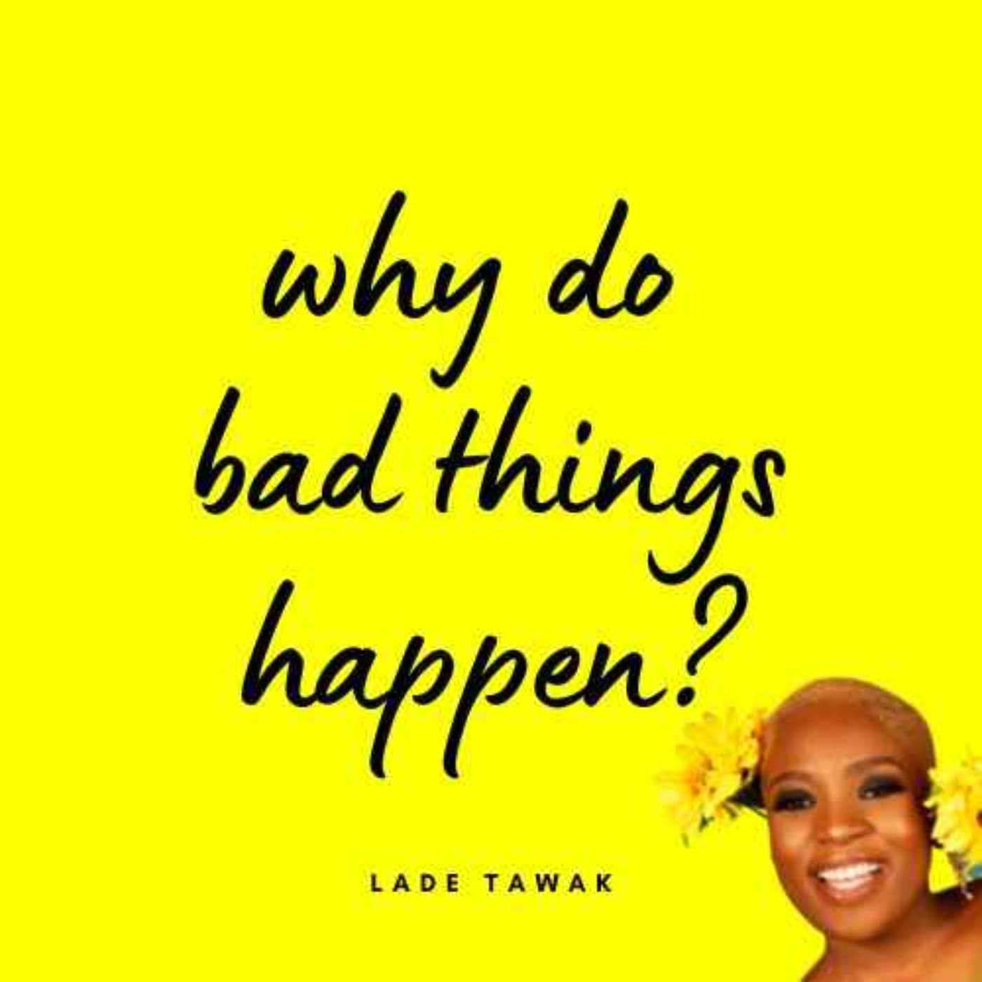 S02E290 - Why do bad things happen?