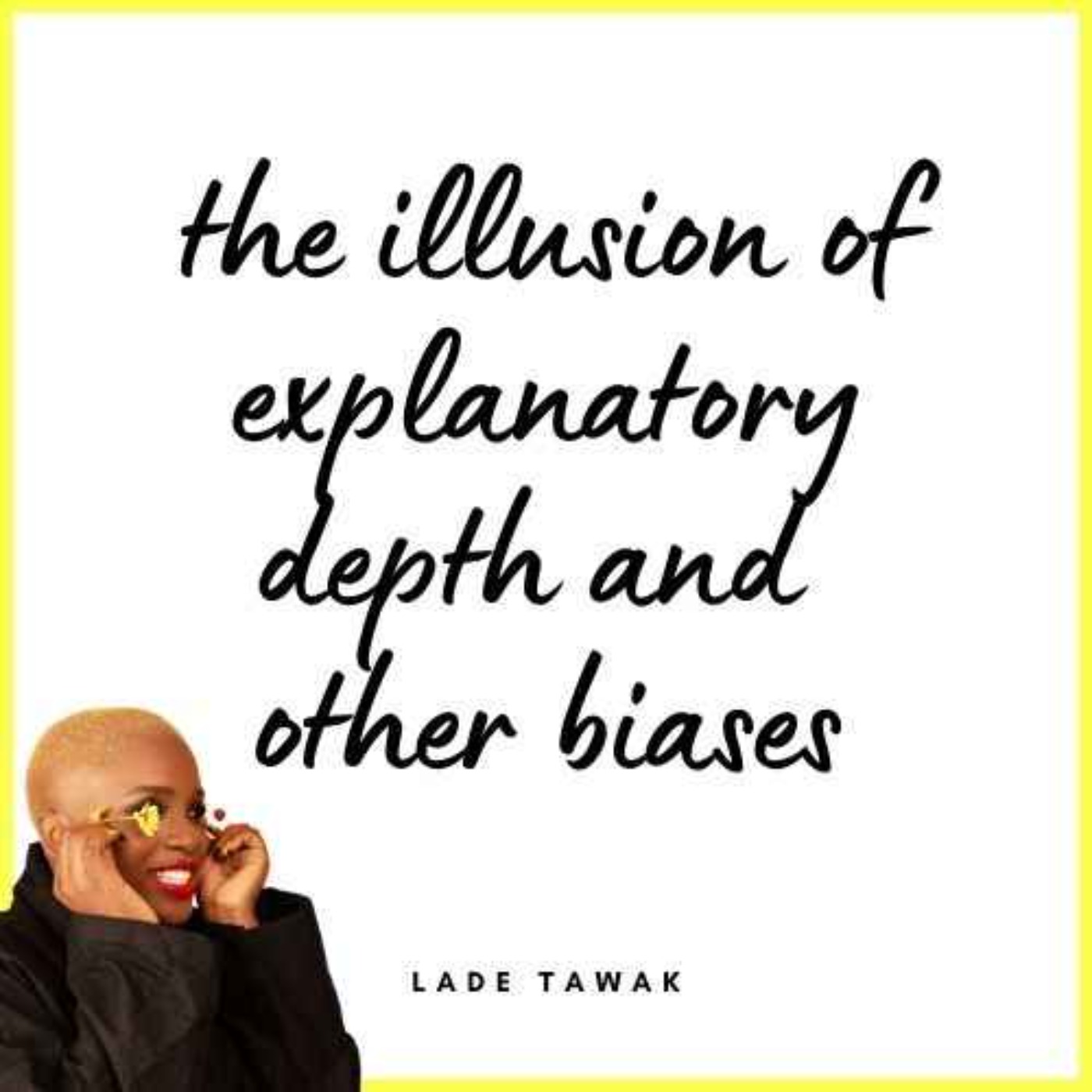 S02E297 - The illusion of explanatory depth and other overconfidence biases