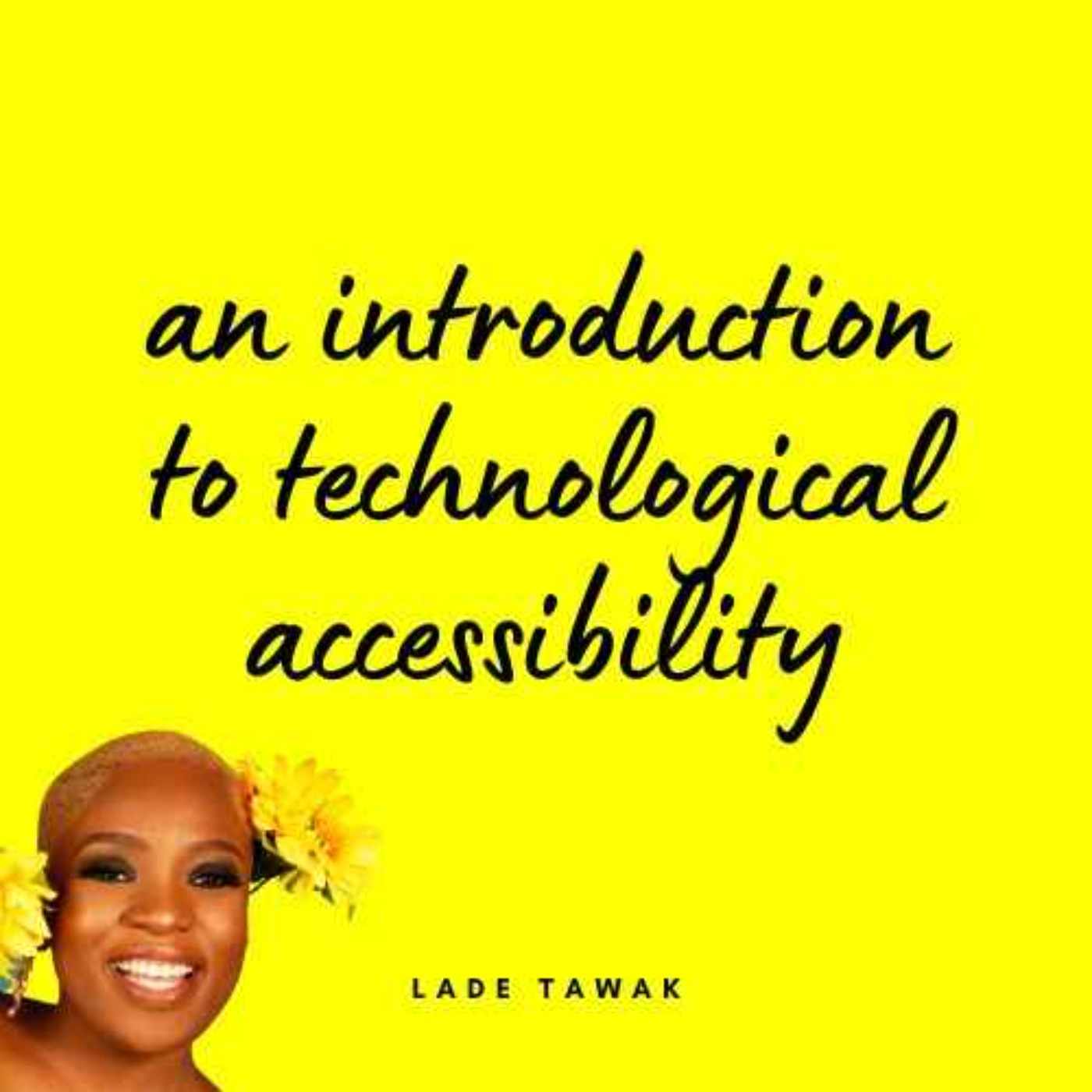 S02E323 - An introduction to technological accessibility