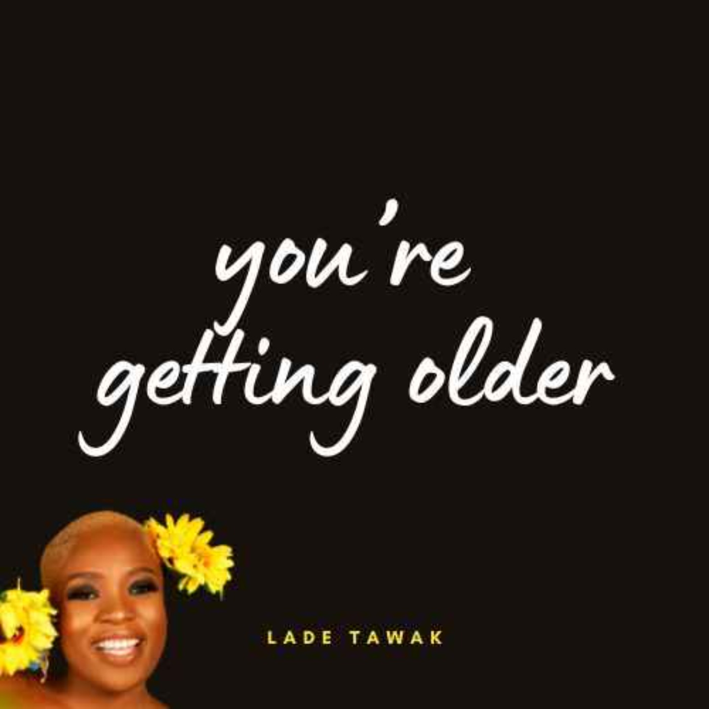 S02E337 - You’re getting older... and that's okay