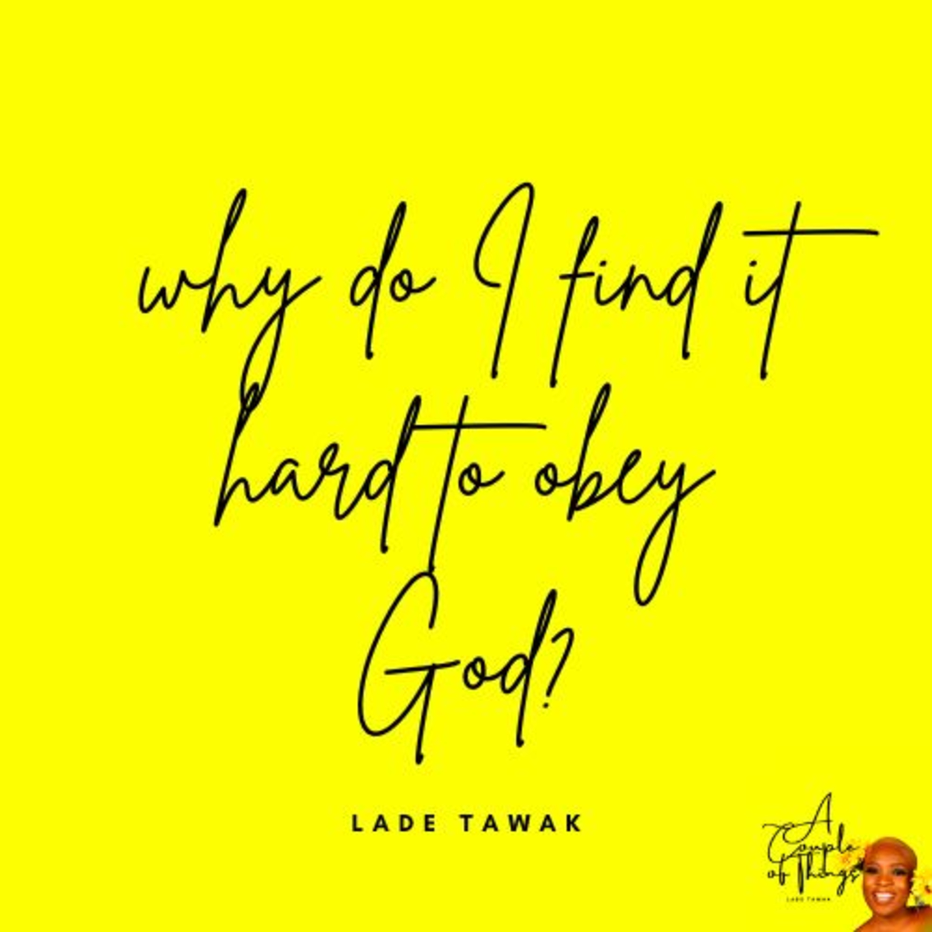 A Couple of Things by Lade Tawak