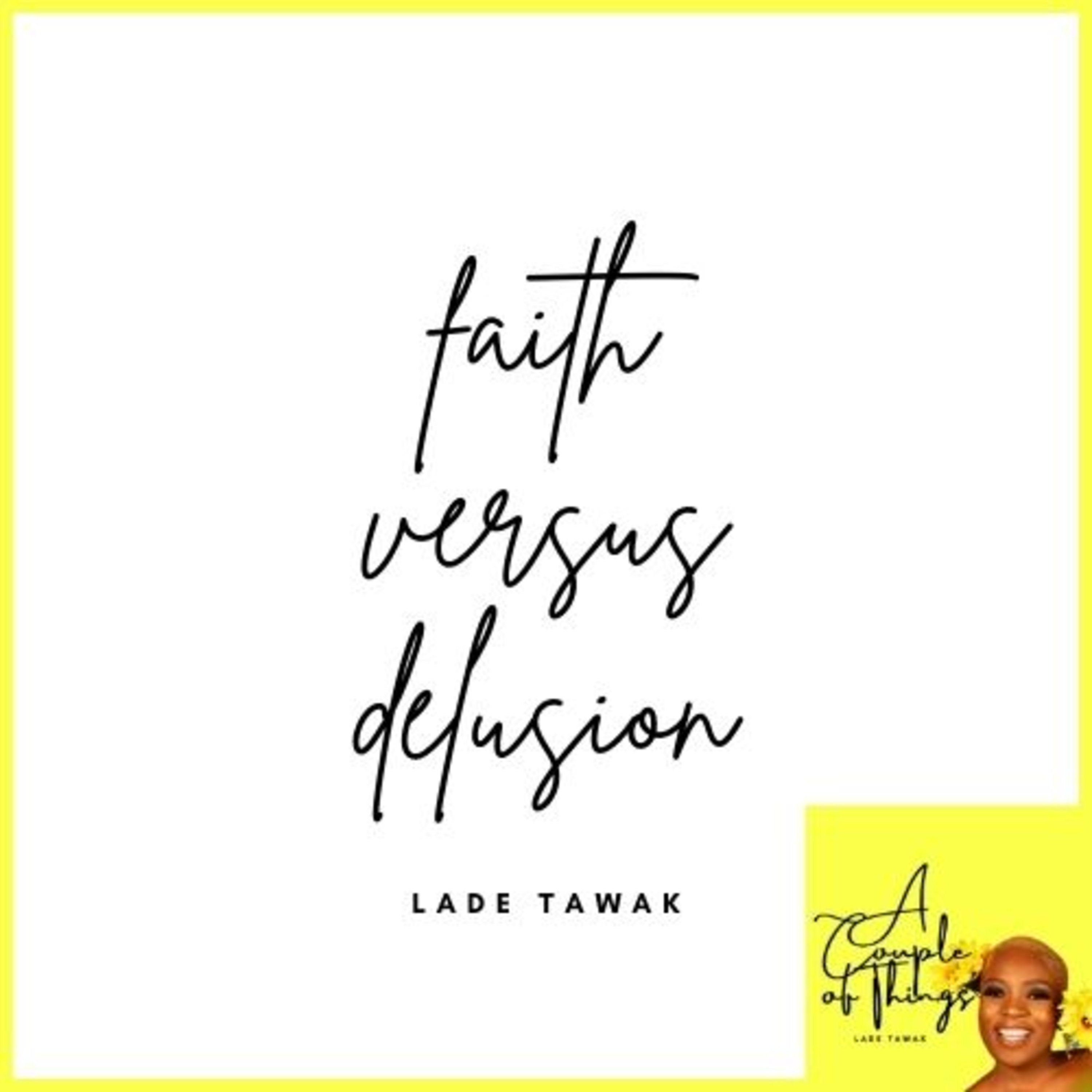A Couple of Things by Lade Tawak