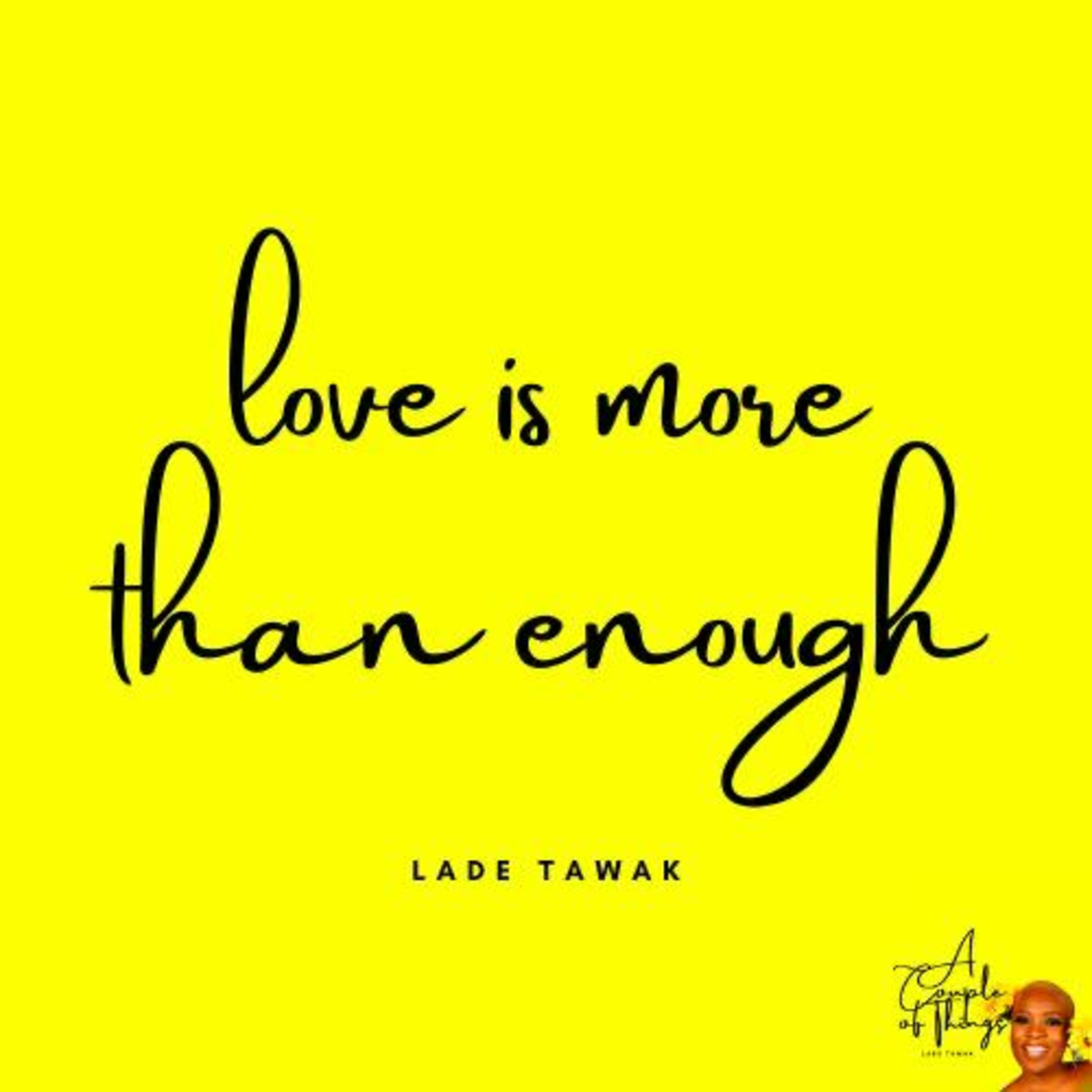 A Couple of Things by Lade Tawak