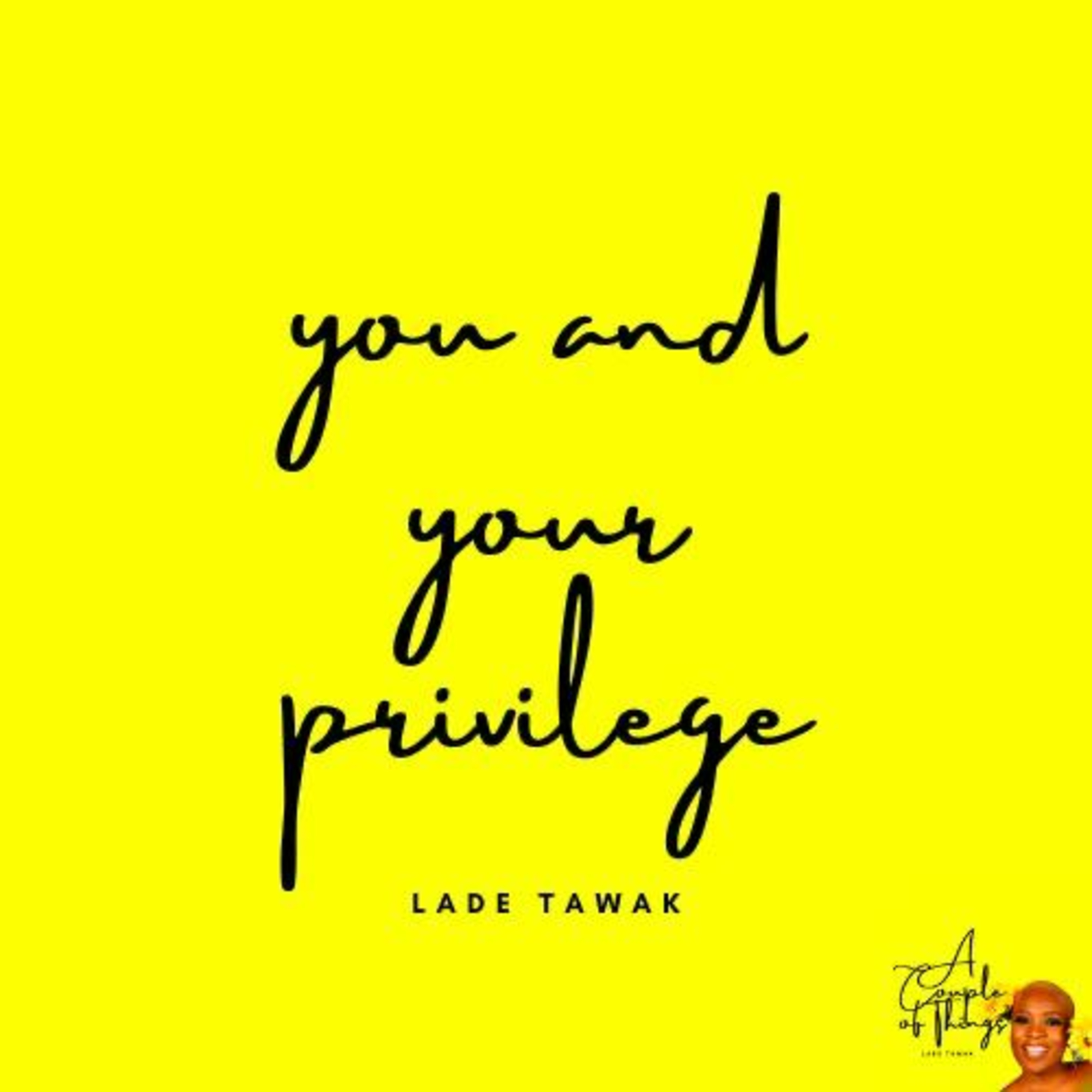 A Couple of Things by Lade Tawak