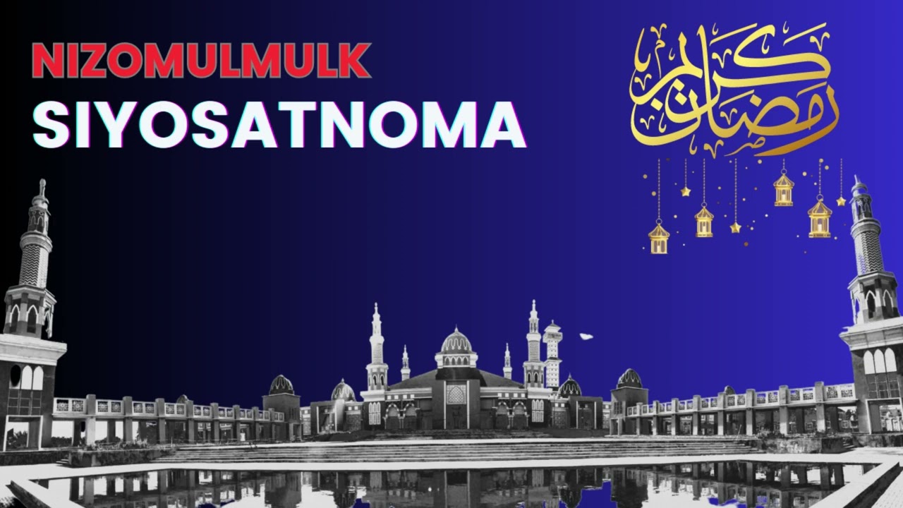 Siyosatnoma (Nizomulmulk) sharhi