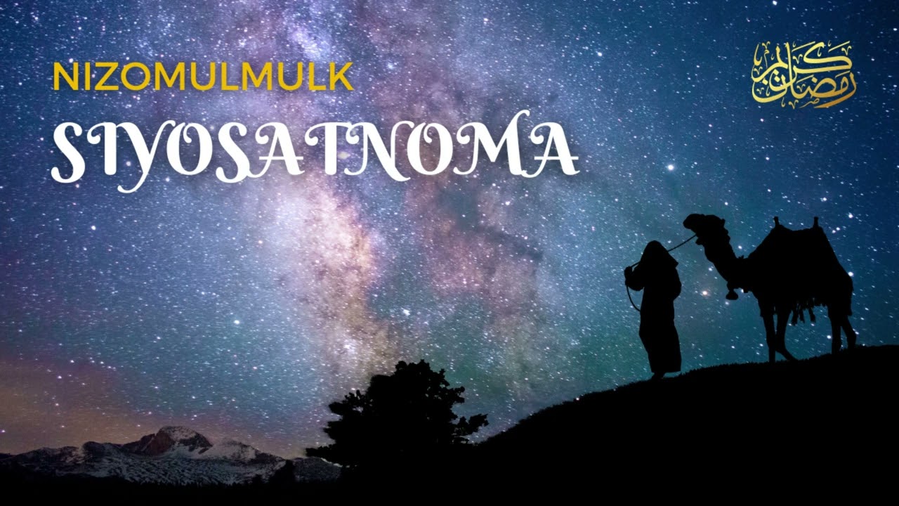 Siyosatnoma (Nizomulmulk) sharhi