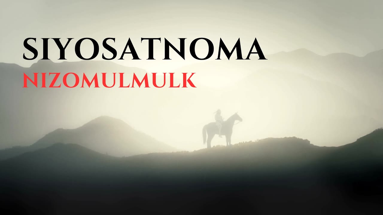 Siyosatnoma (Nizomulmulk) sharhi