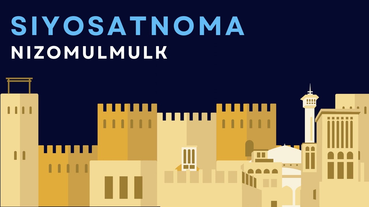 Siyosatnoma (Nizomulmulk) sharhi