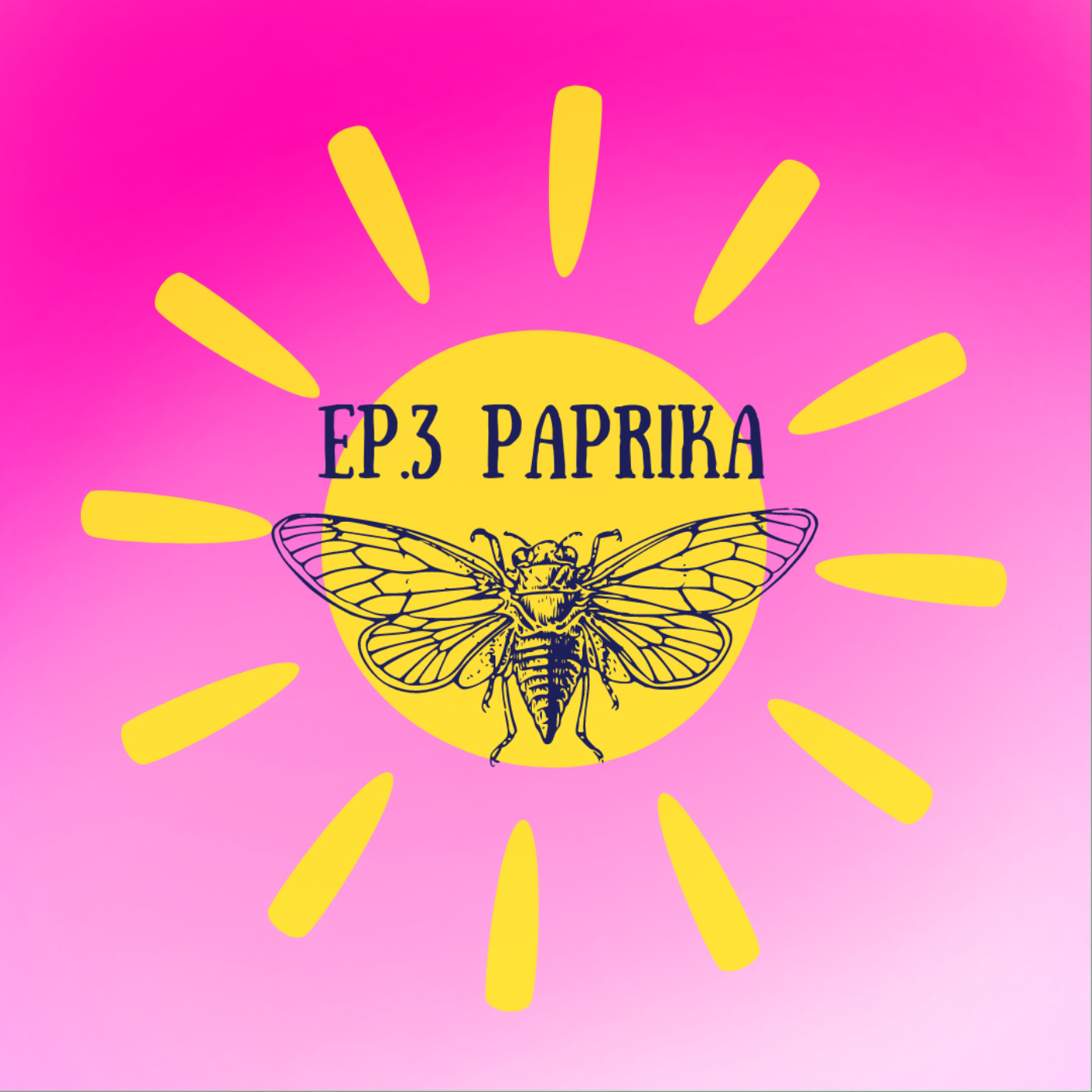 La révolte des cigales - Paprika episode artwork