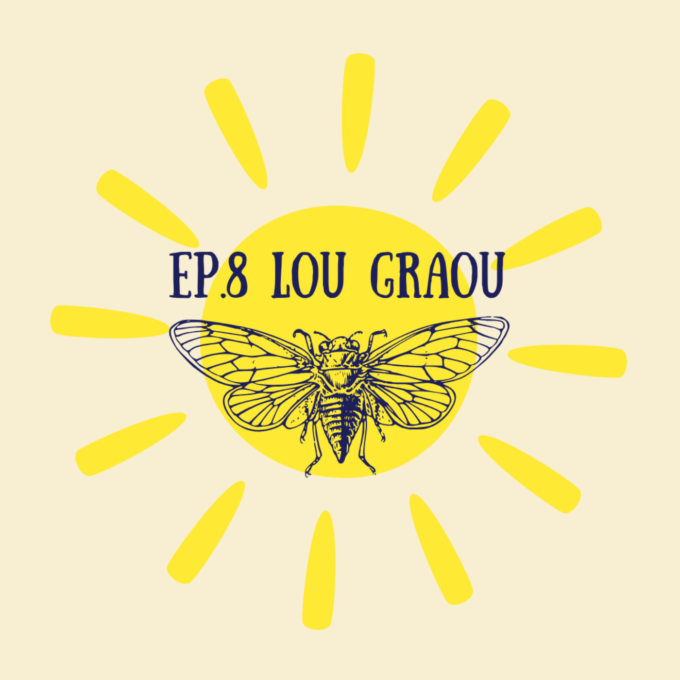 La révolte des cigales - Lou Graou episode artwork