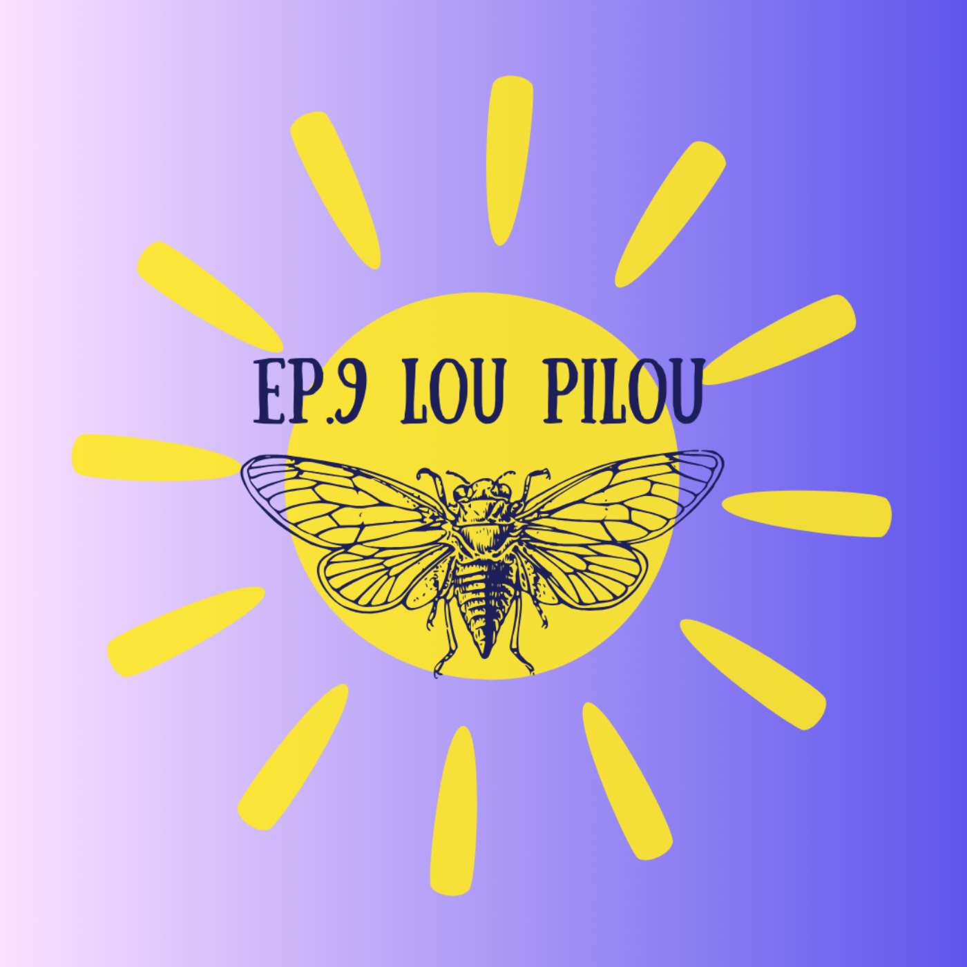 La révolte des cigales - Lou Pilou episode artwork