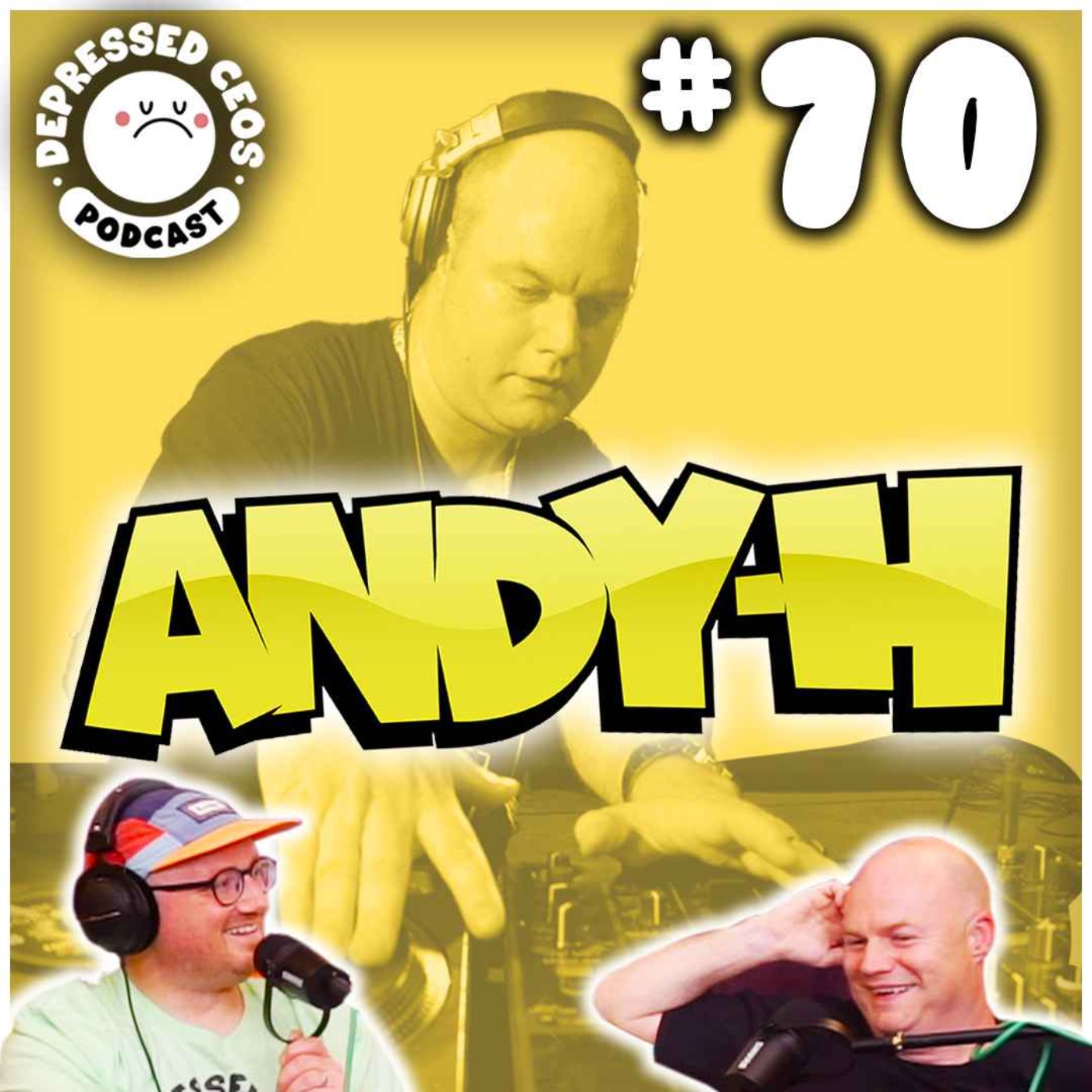 #70 - Andy H - Depressed CEO's