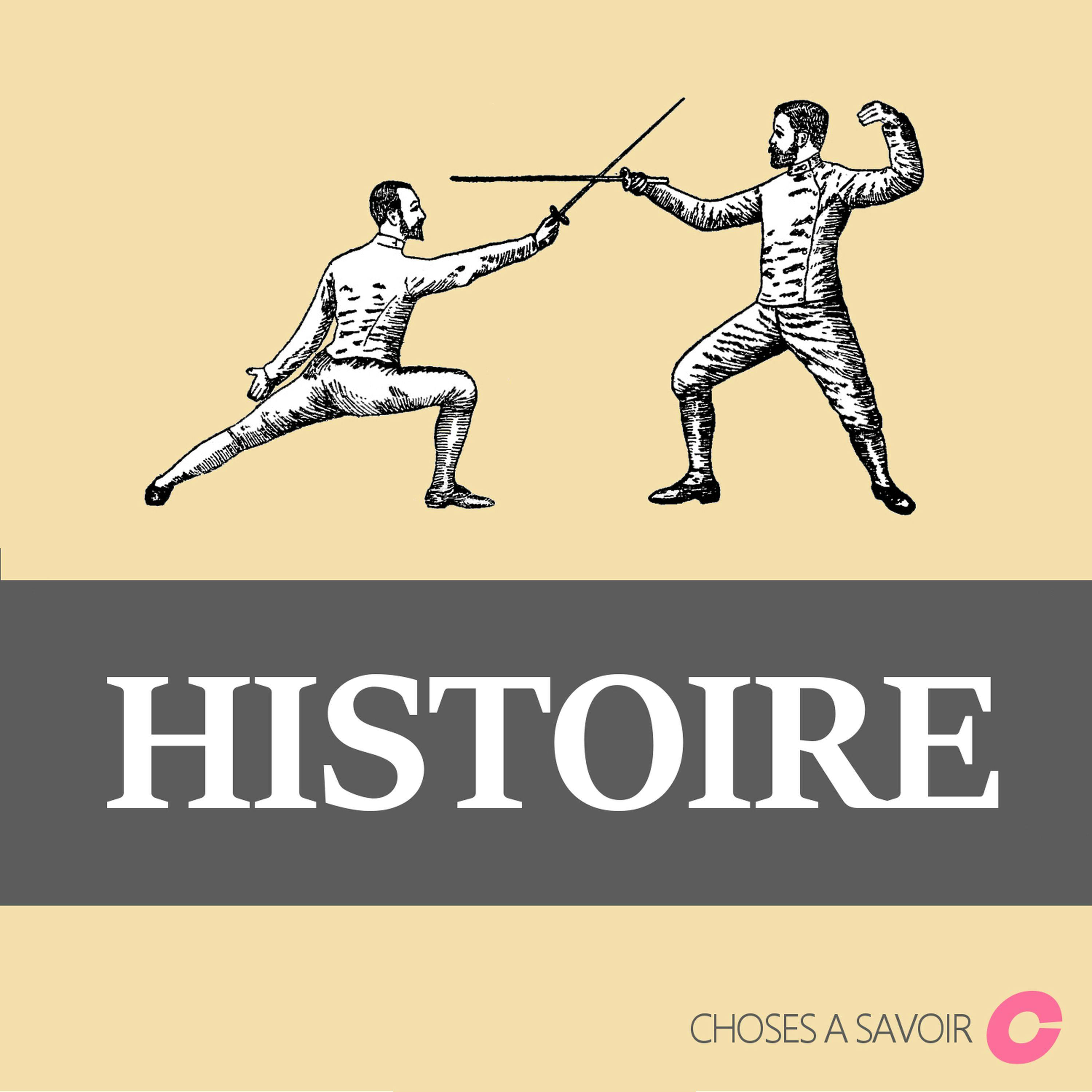 Choses à Savoir HISTOIRE