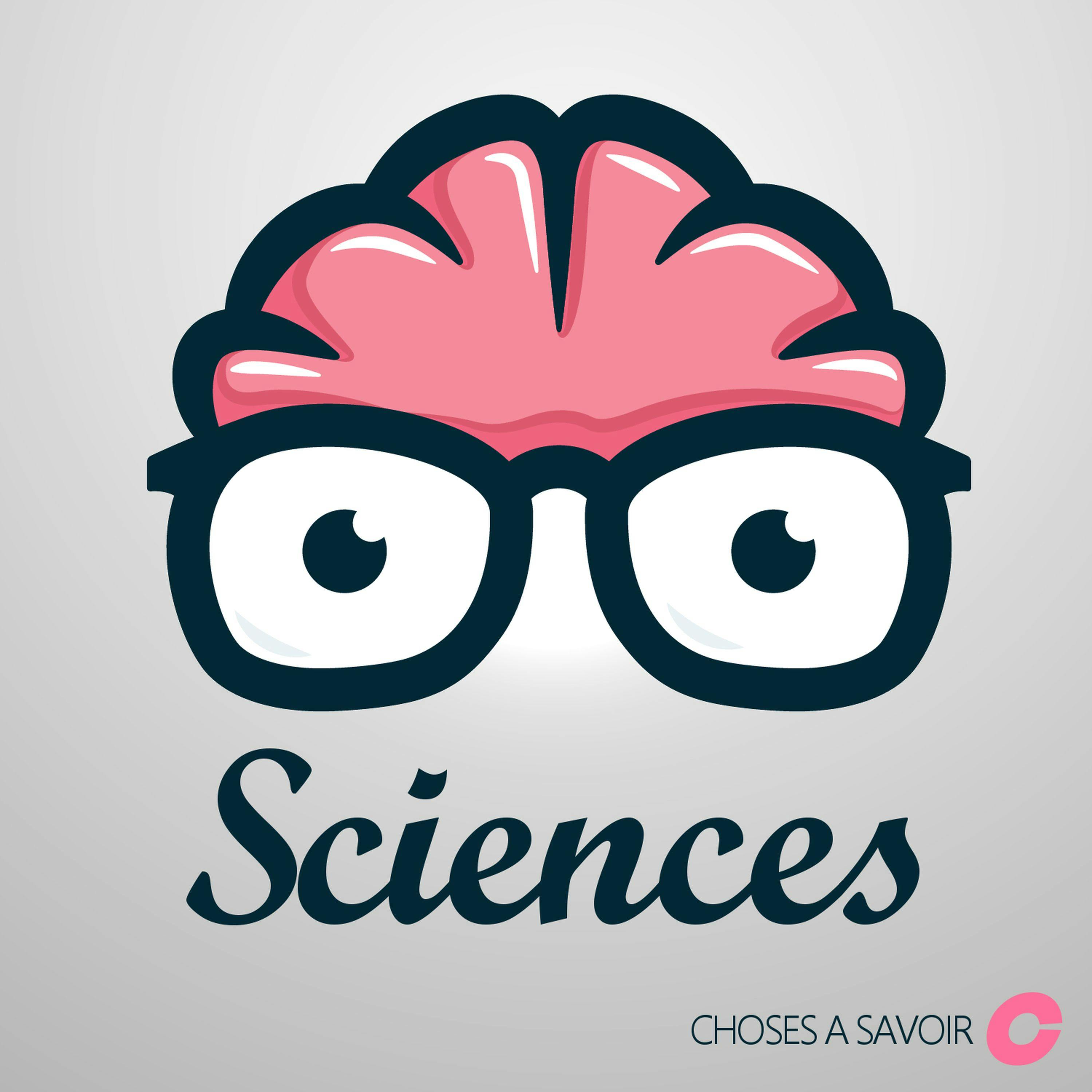 Choses à Savoir SCIENCES