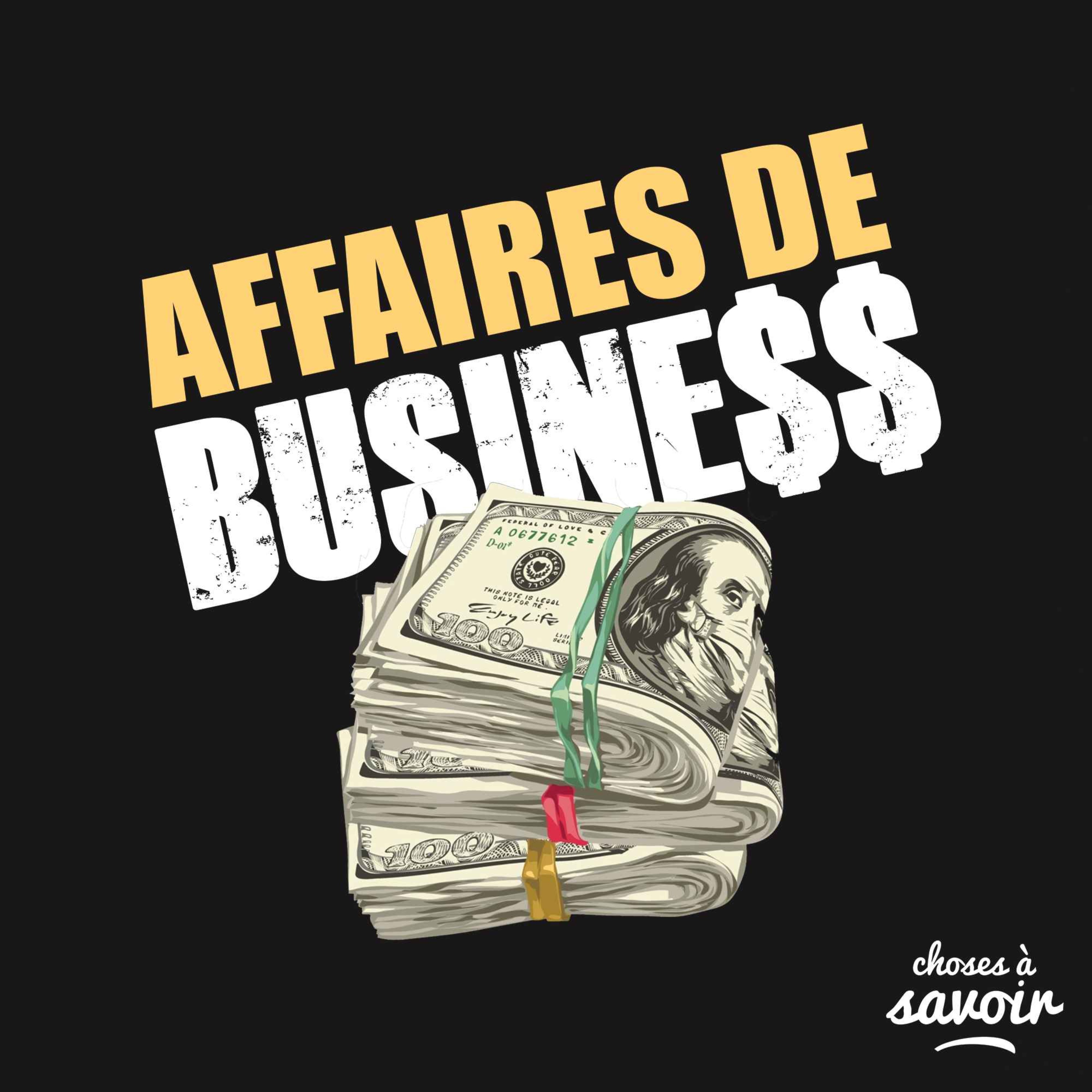 Affaires de business - podcast cover