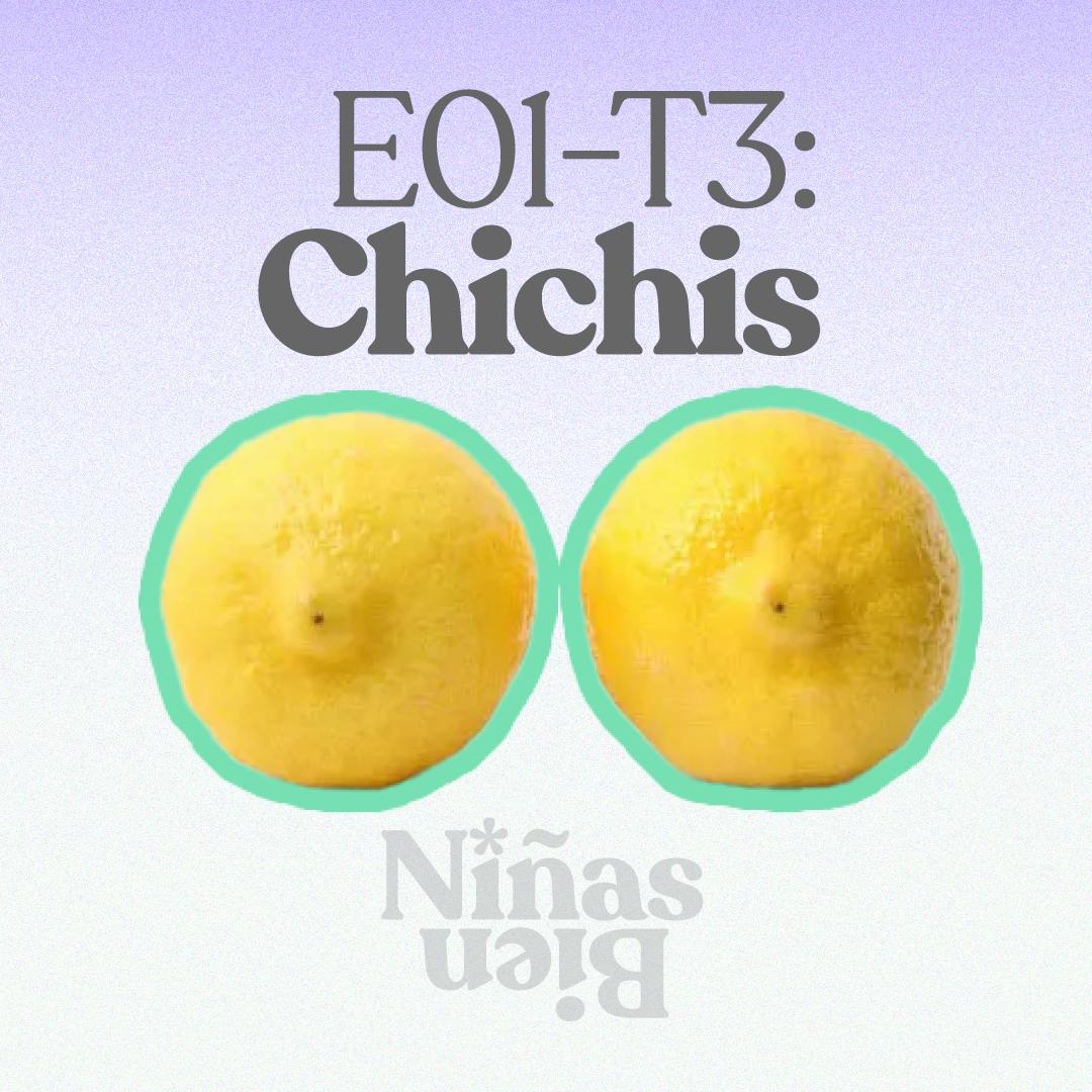 CHICHIS - T3E1 - Niñas Bien | Acast