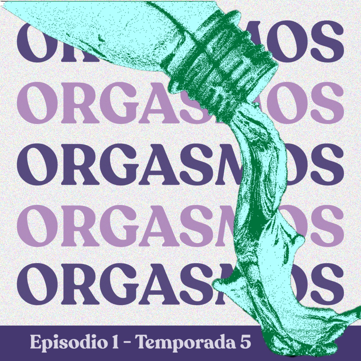 Orgasmos - T5E01 - Niñas Bien | Acast