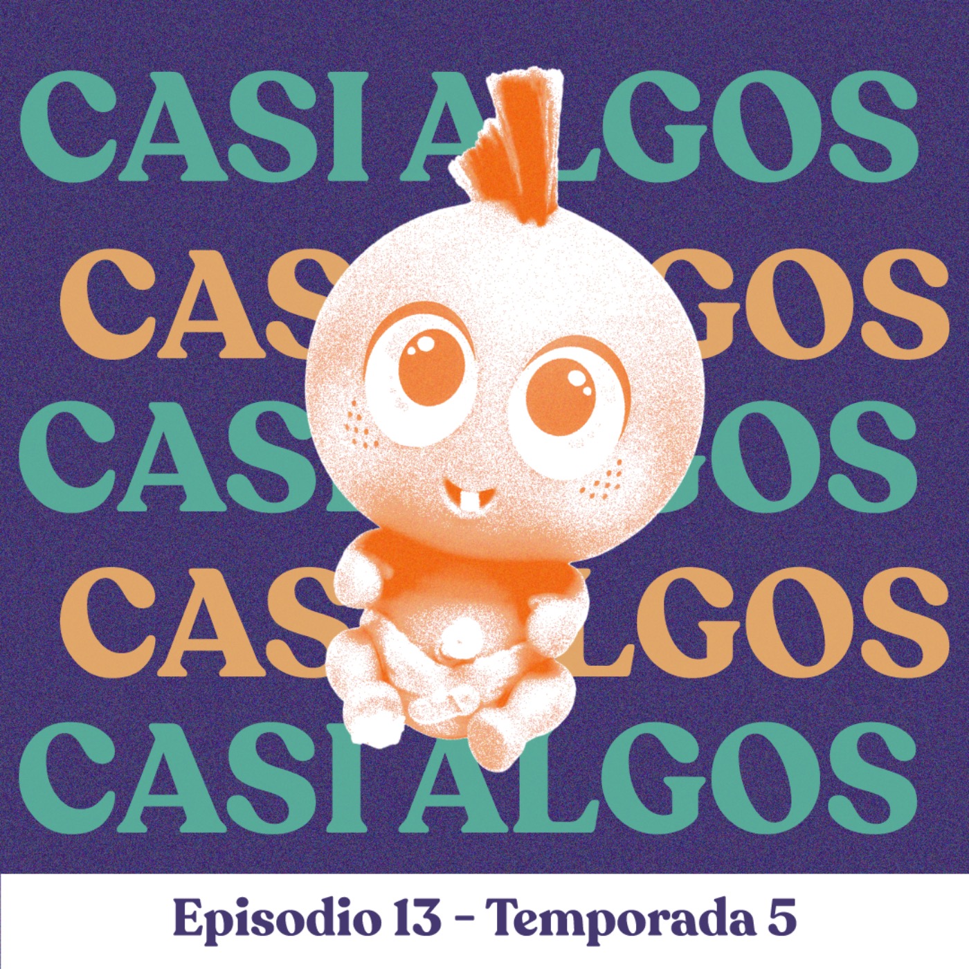cover art for Casi algo - T5E13 