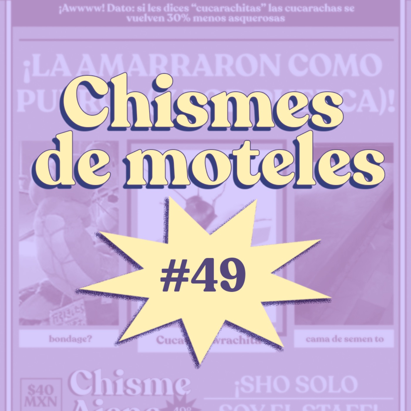 Chisme ajeno #49: Chismes de motel