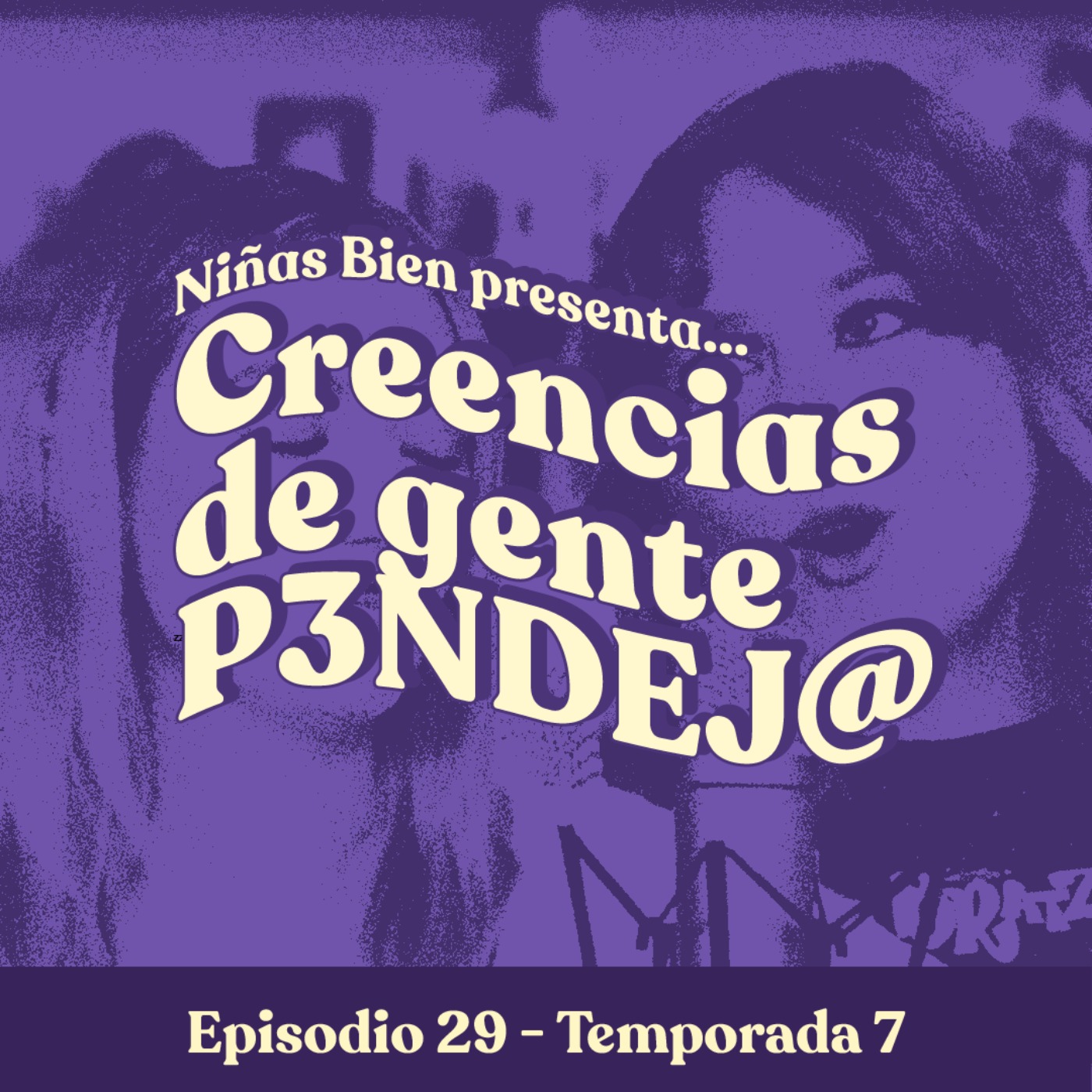 Creencias de gente pendeja - T7E29