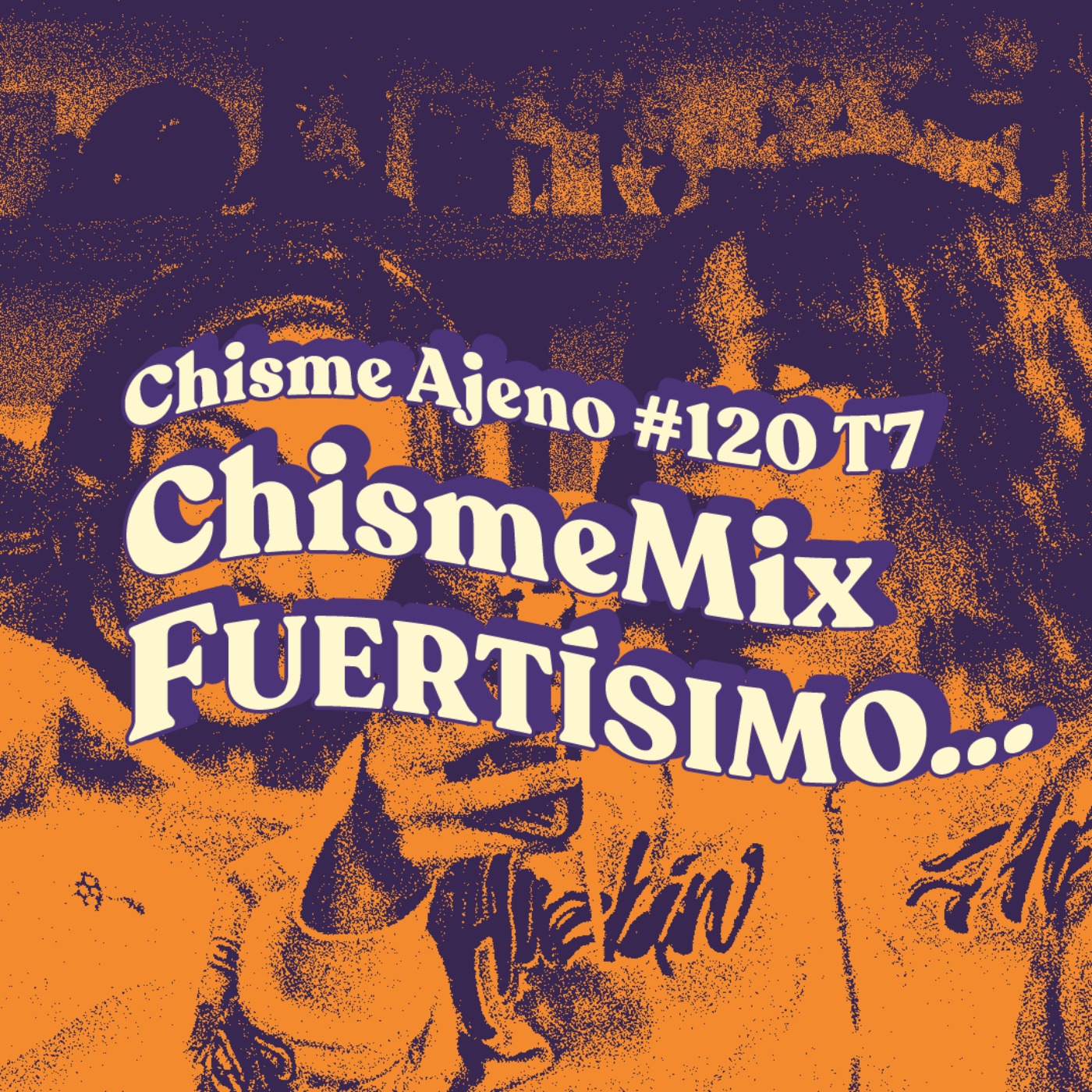 Chisme ajeno #120: Chisme mix muy humano episode artwork