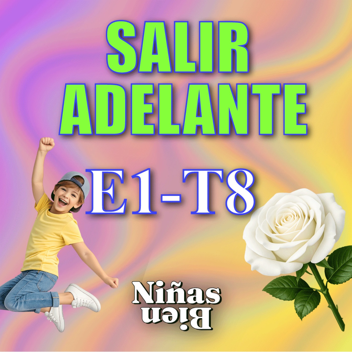 SALIR ADELANTE- T8E01