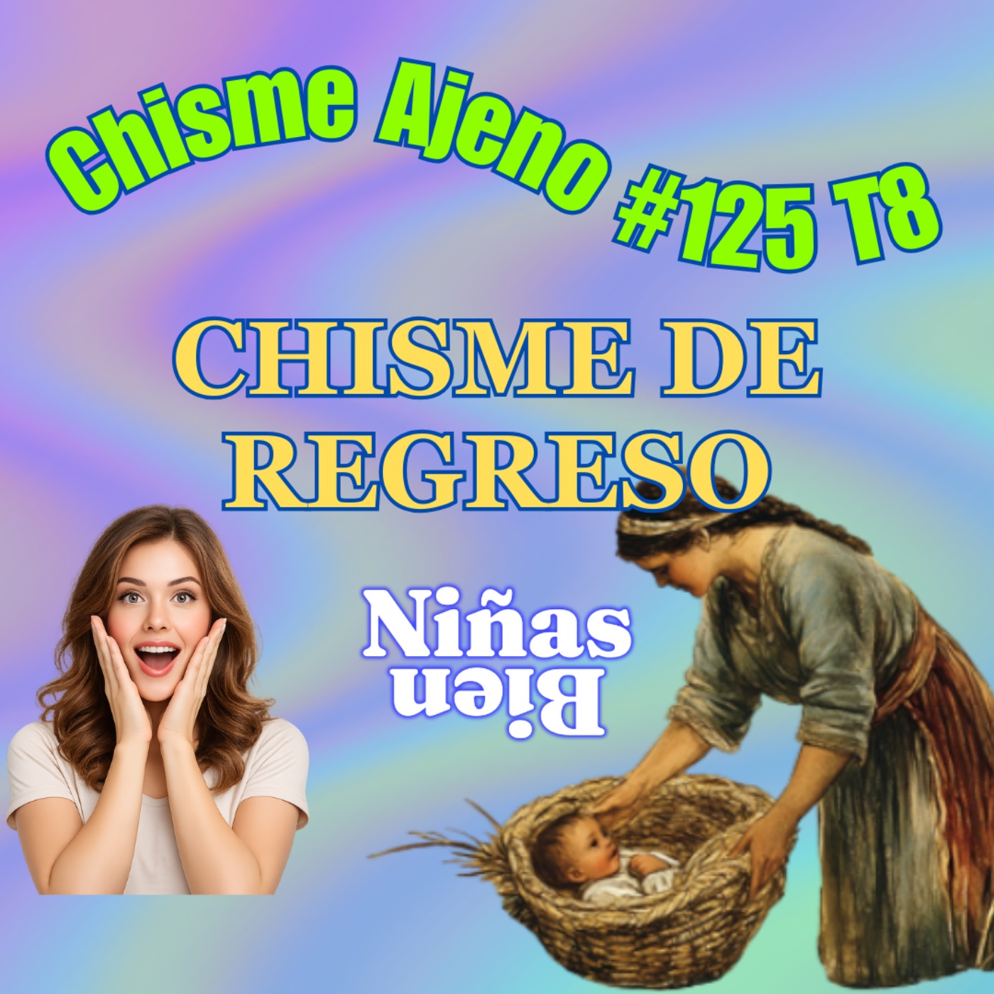 Chisme Ajeno #125: Chisme de Regreso